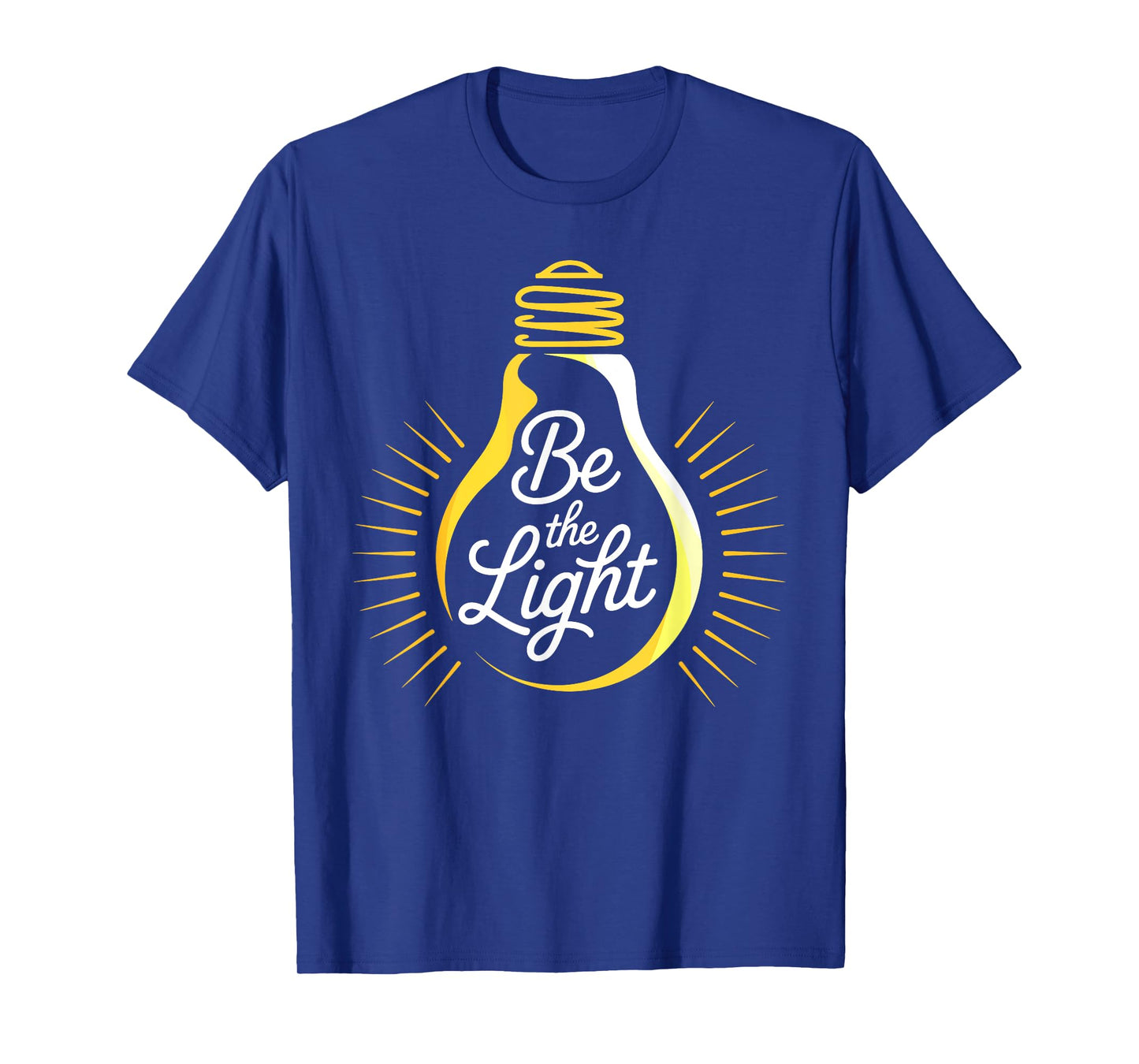 Be Light Bulb Bible Verses Christian Believer Men Women Kids T-Shirt