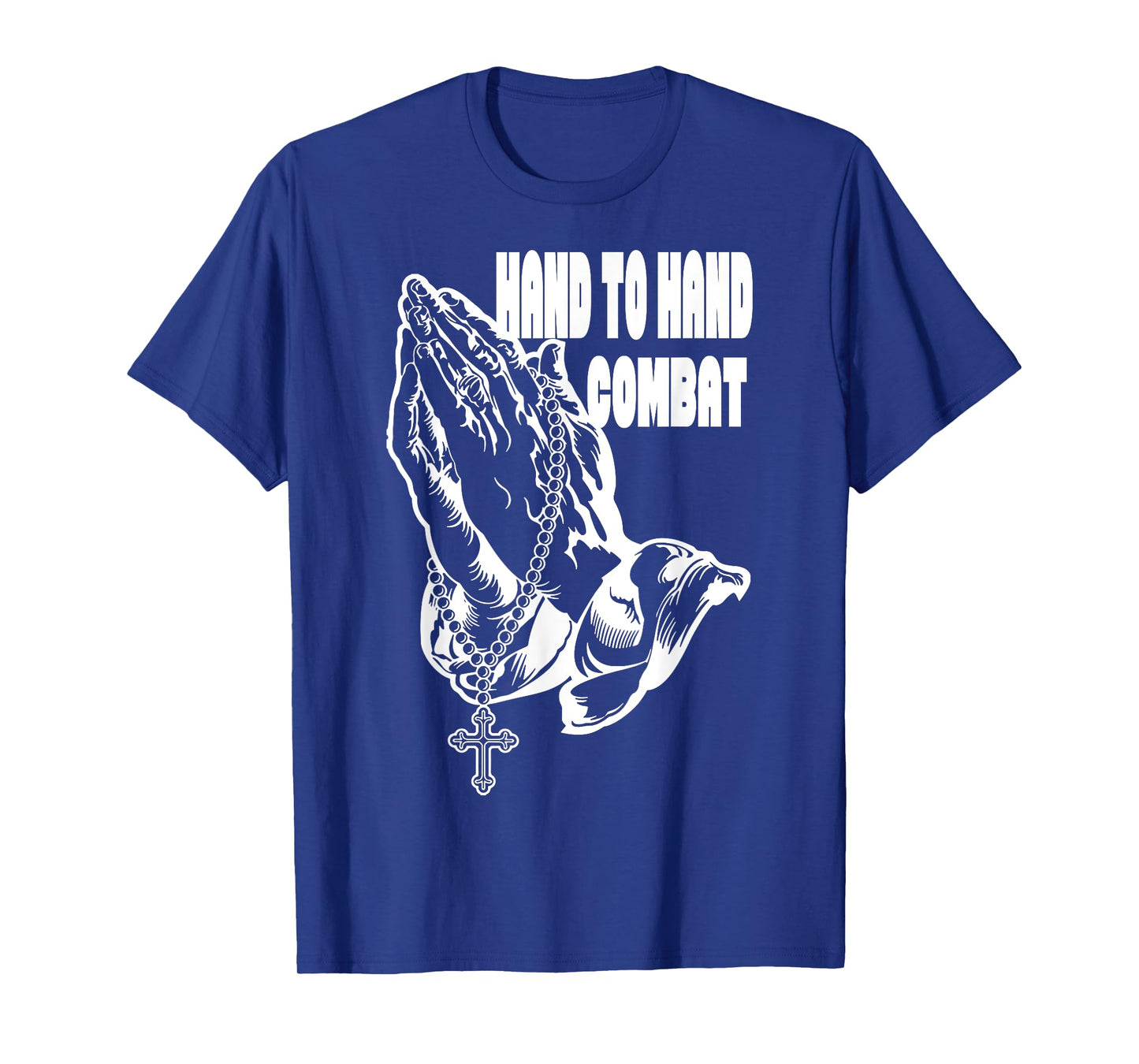 Hand to Hand Combat Praying hands Jesus Christian t-shirt T-Shirt