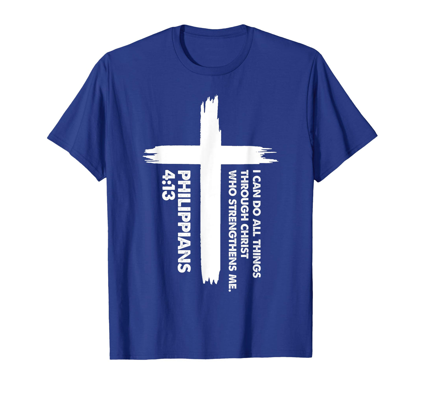 I Can Do All Things Scripture for Faithful Christians T-Shirt