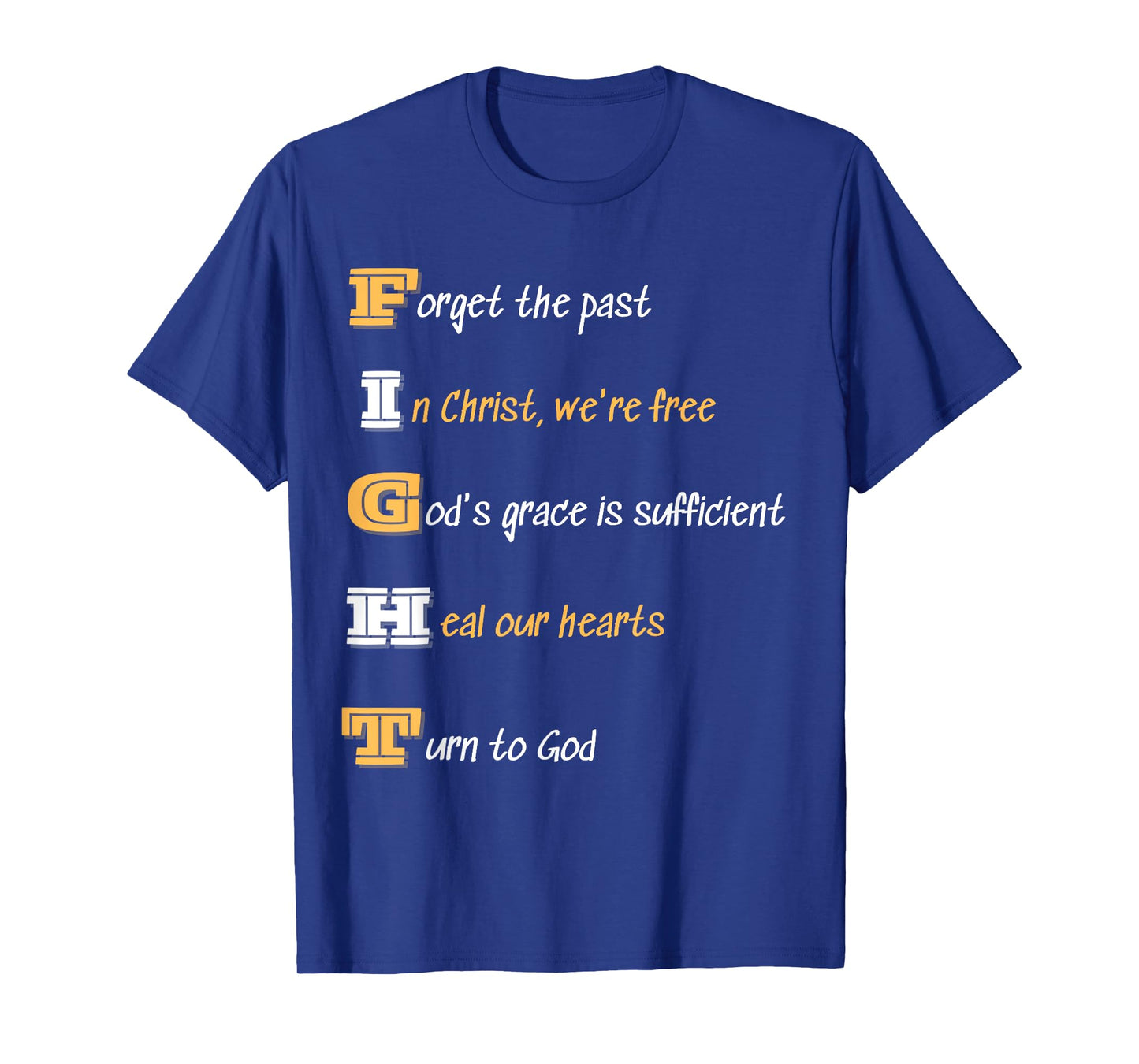 Inspiration Acrostic Fight God's Grace Tee Christian T-Shirt