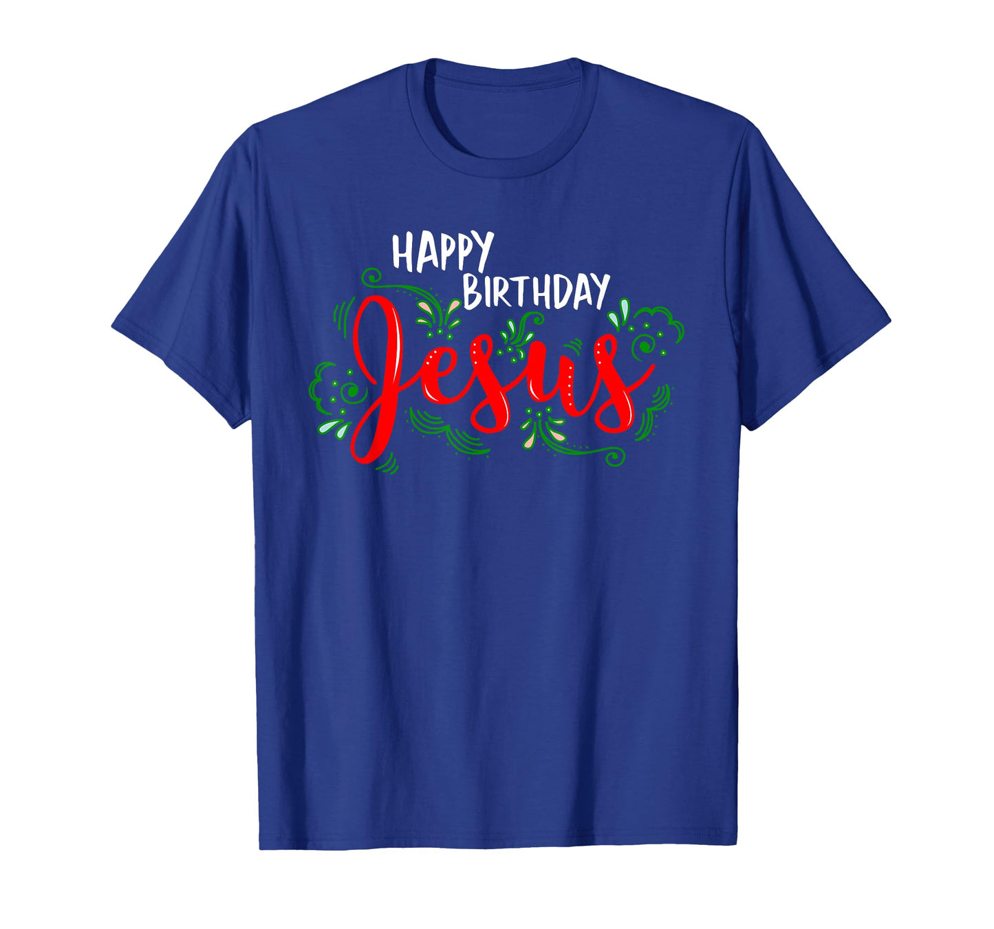 Christian Religion Christmas Church Happy Birthday Jesus T-Shirt