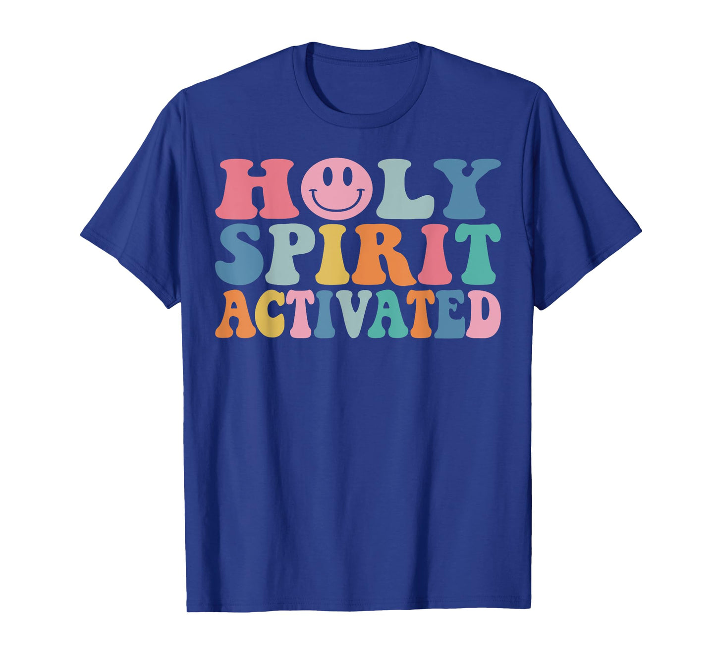 Holy Spirit Activated Funny Trendy Bible Verse T-Shirt