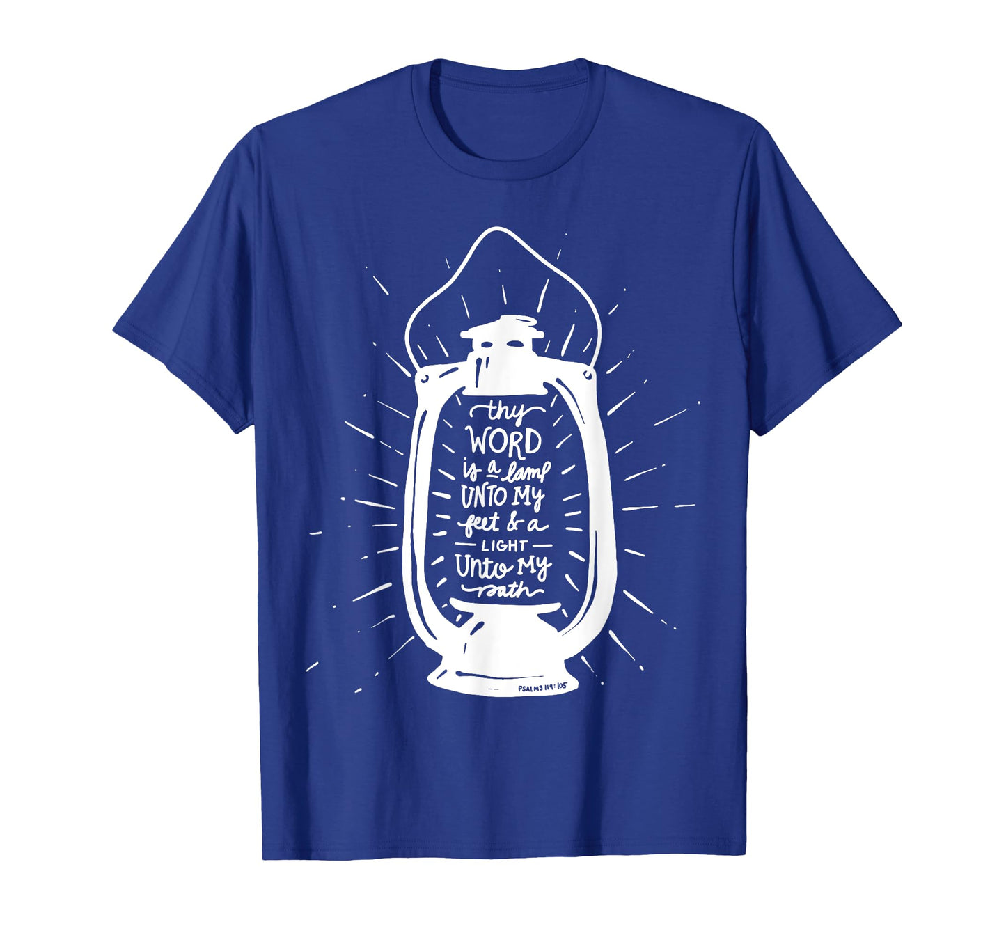 Thy Word is a Lamp Unto My Feet - Psalm 119 - Hand Lettered T-Shirt