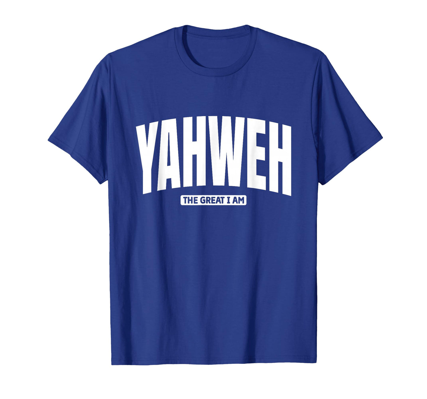 Judaism and Christianity. Faith Believe, Yahweh T-Shirt