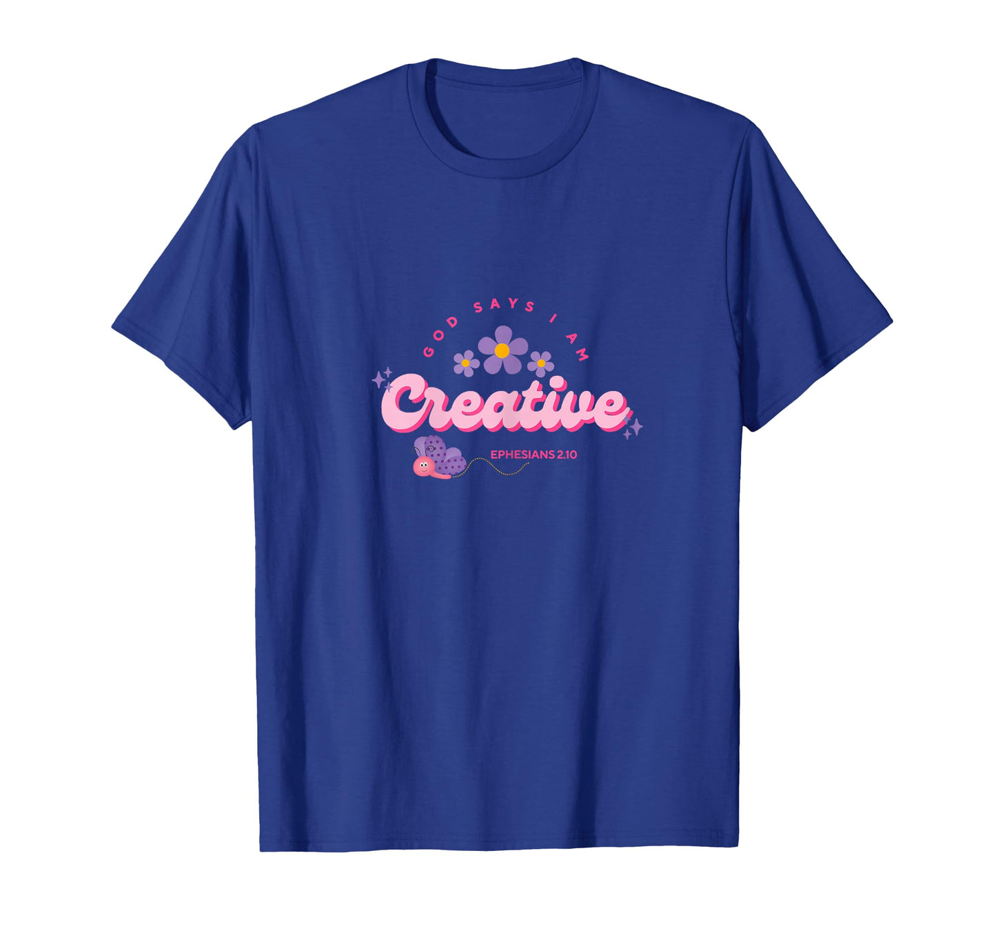 God Say's I Am Creative, Women, Youth and Girls T-Shirt