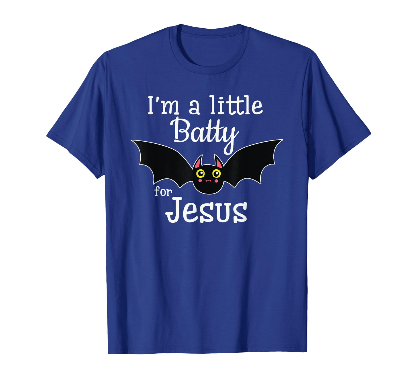 I'm A Little Batty For Jesus Halloween Christian T-Shirt