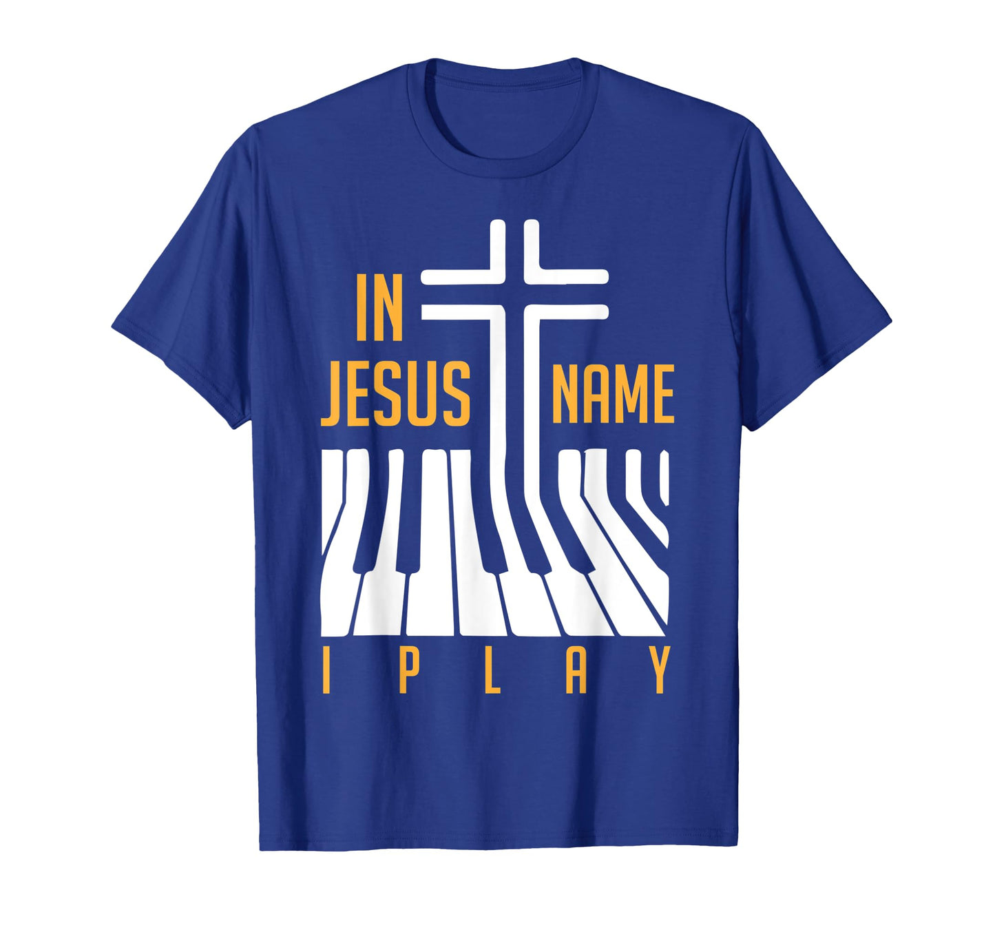 In Jesus Name I Play Piano, Christian Musician Saying T-Shirt