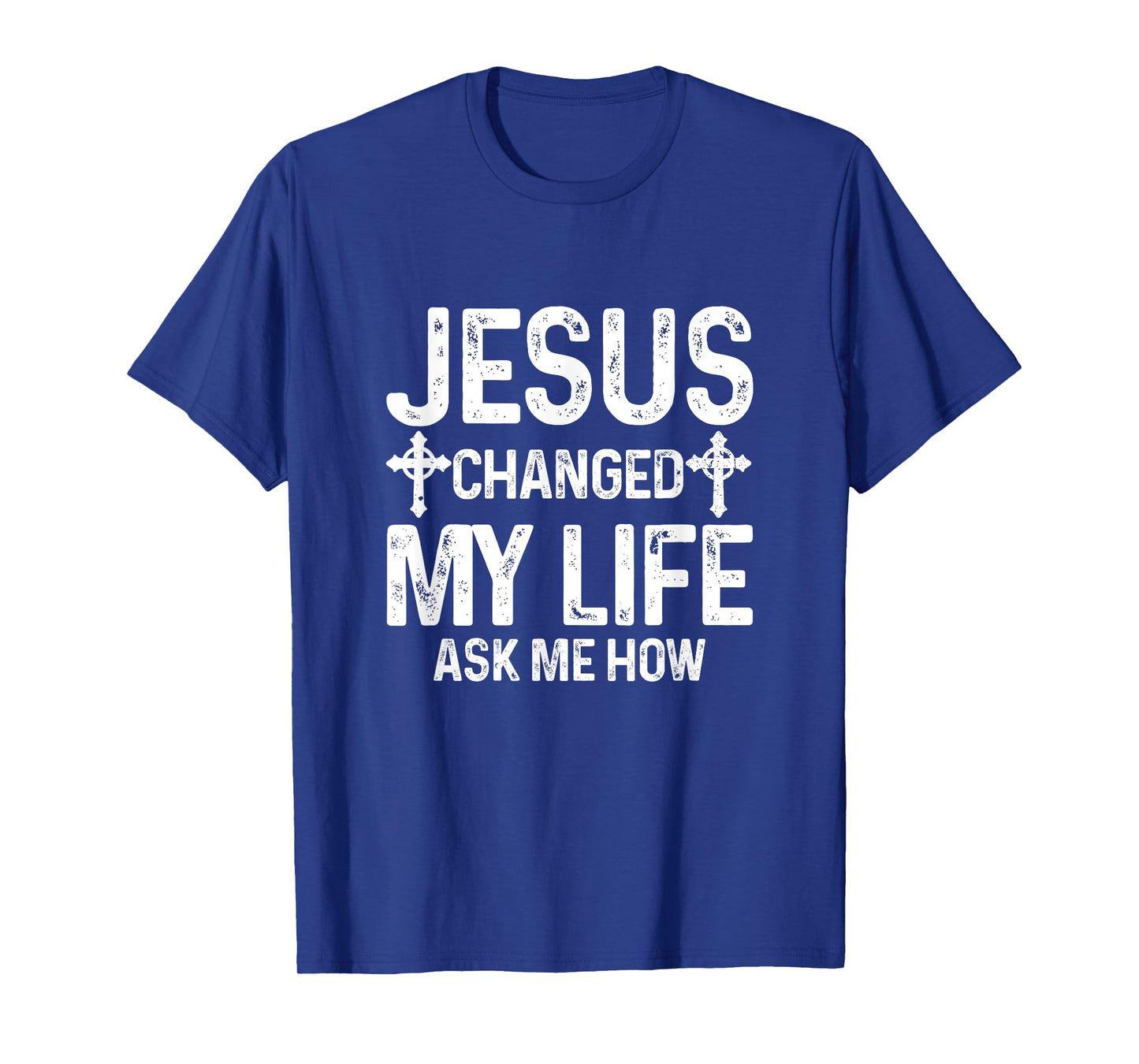 Jesus Changed My Life Asked Me How Christ Saves Christian T-Shirt