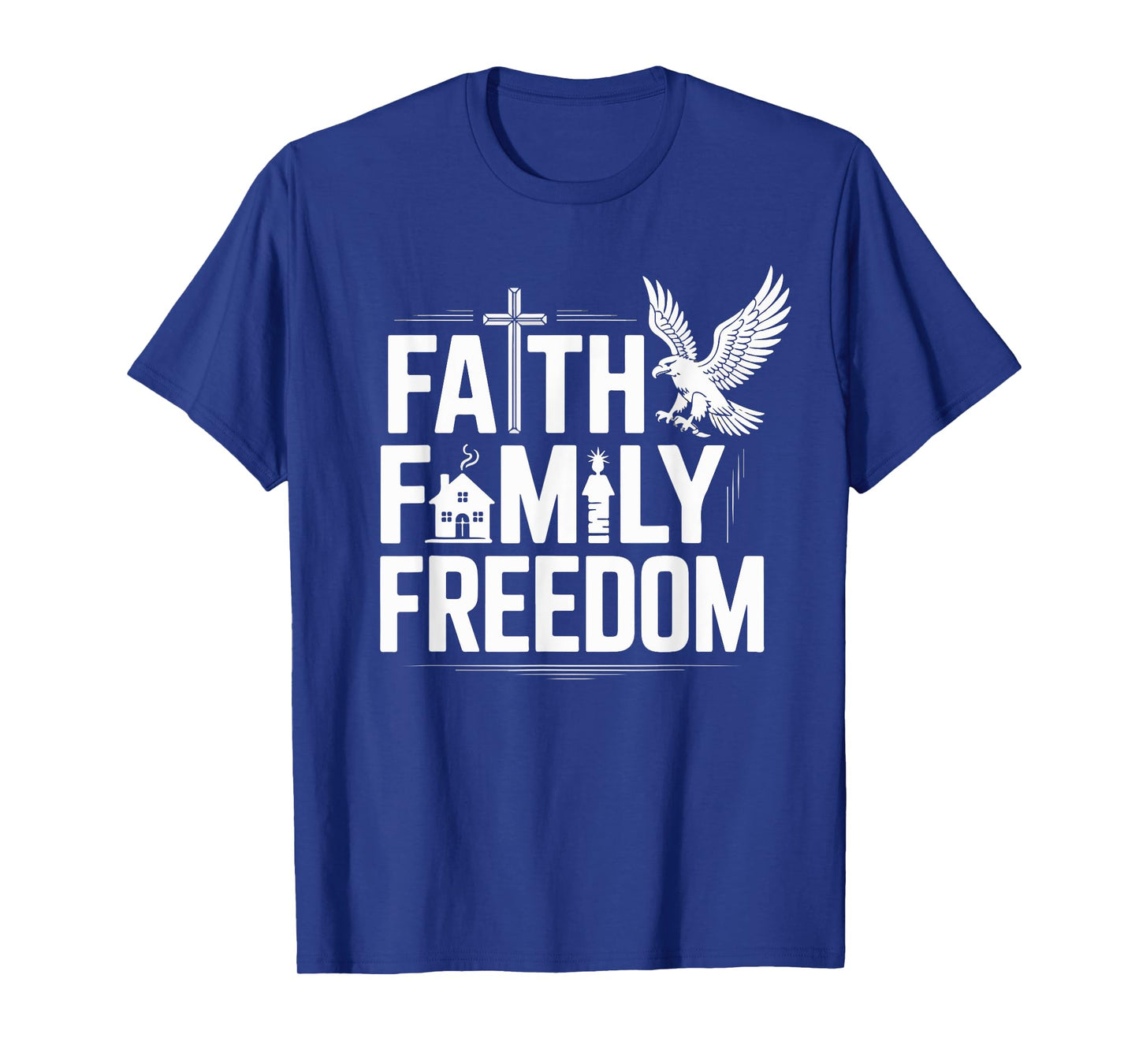 Faith Family Freedom 4th Of July American Patriotic T-Shirt