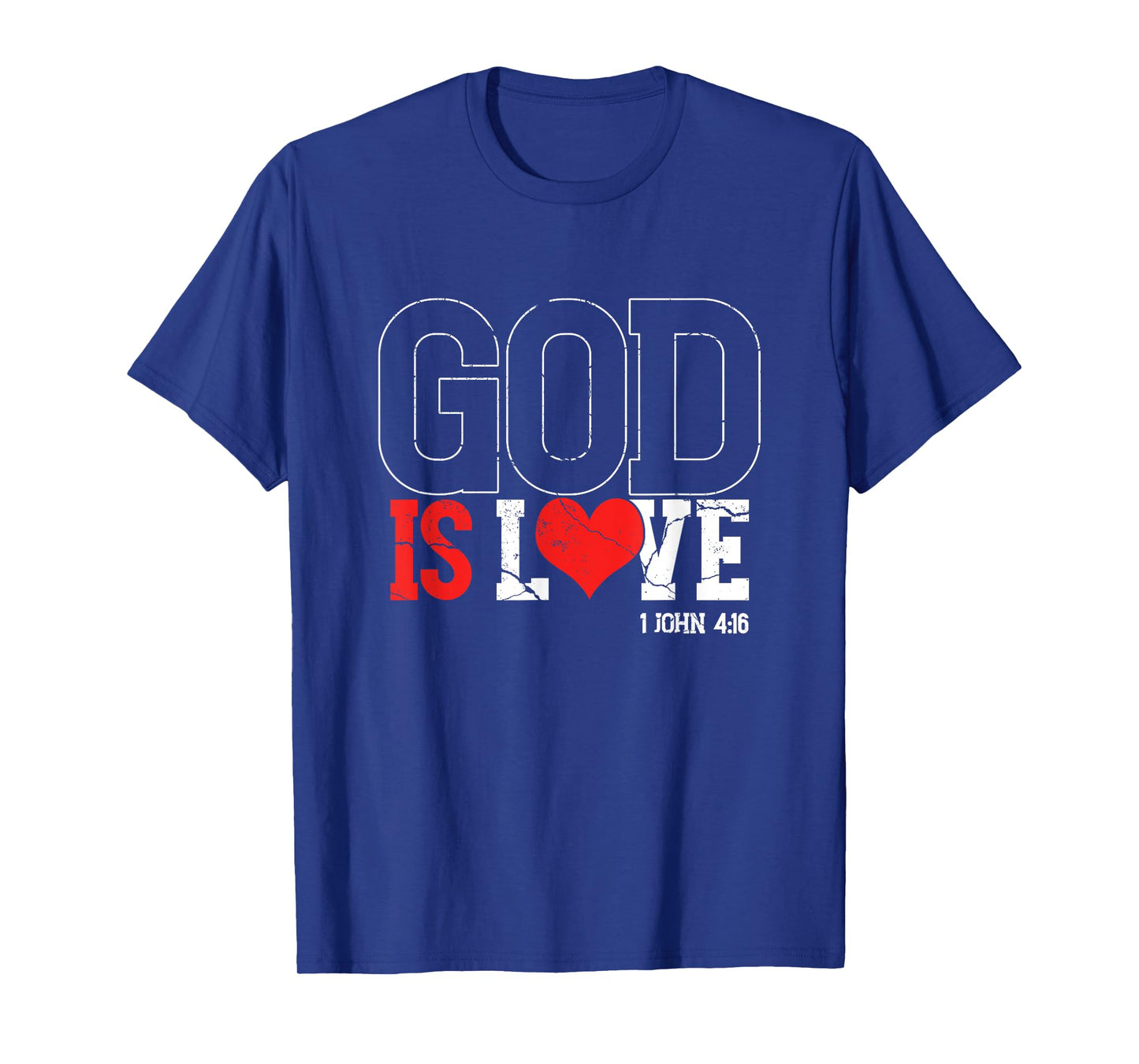 God Is Love | Religion Church Faith | Believer T-Shirt