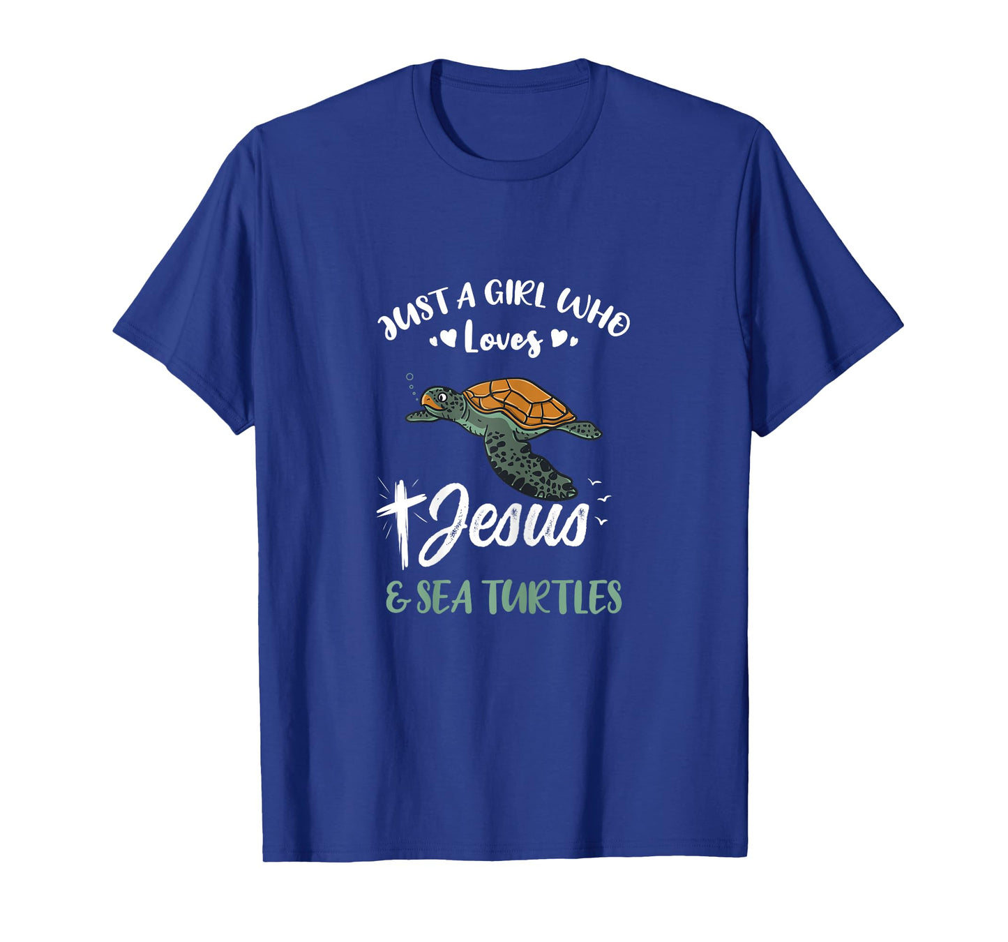 Just A Girl Who Loves Jesus And Sea Turtles T-Shirt