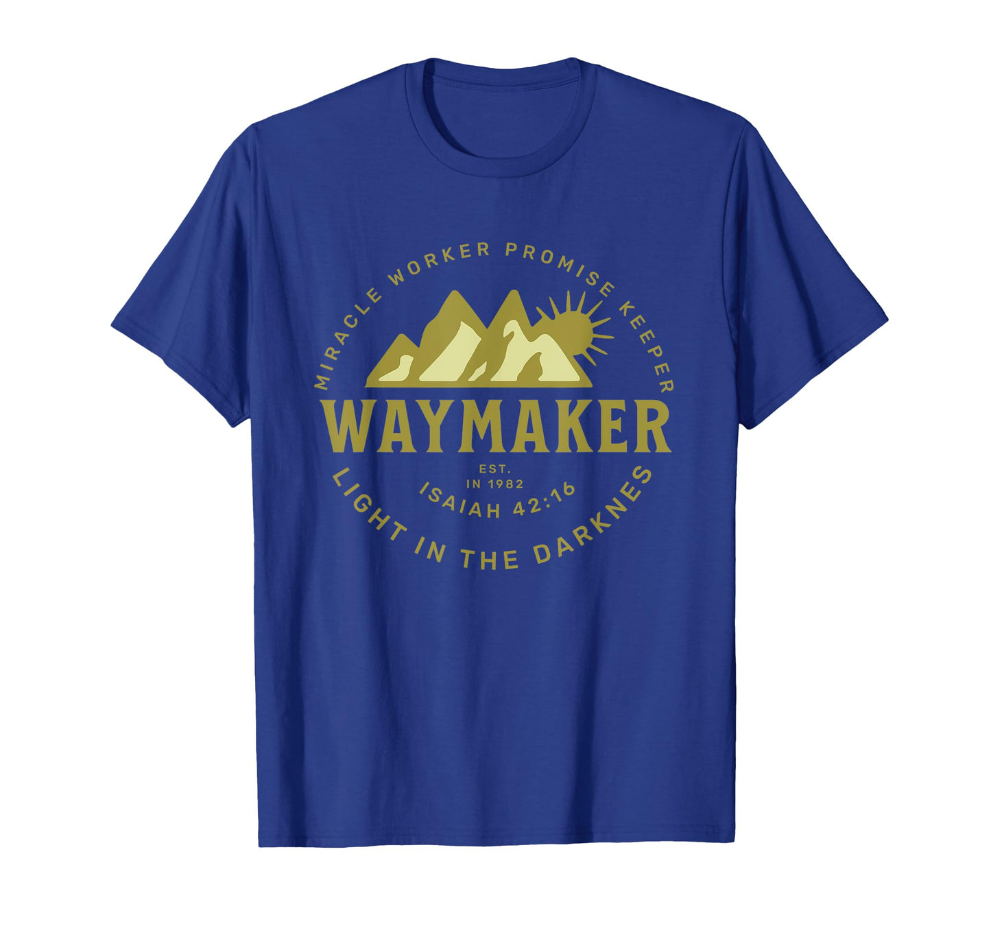 Jesus Christ Waymaker T-Shirt
