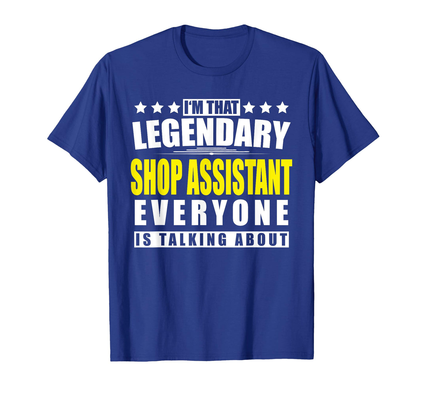 Shop Assistant - Funny Personalized Gift T-Shirt