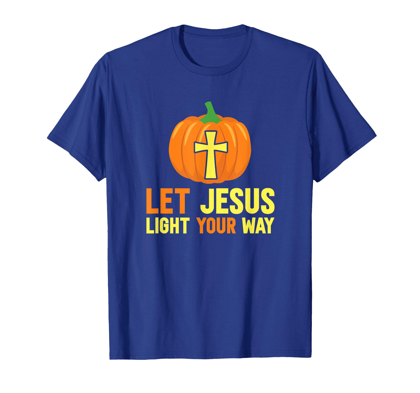 Let Jesus light your path Christians against Halloween T-Shirt