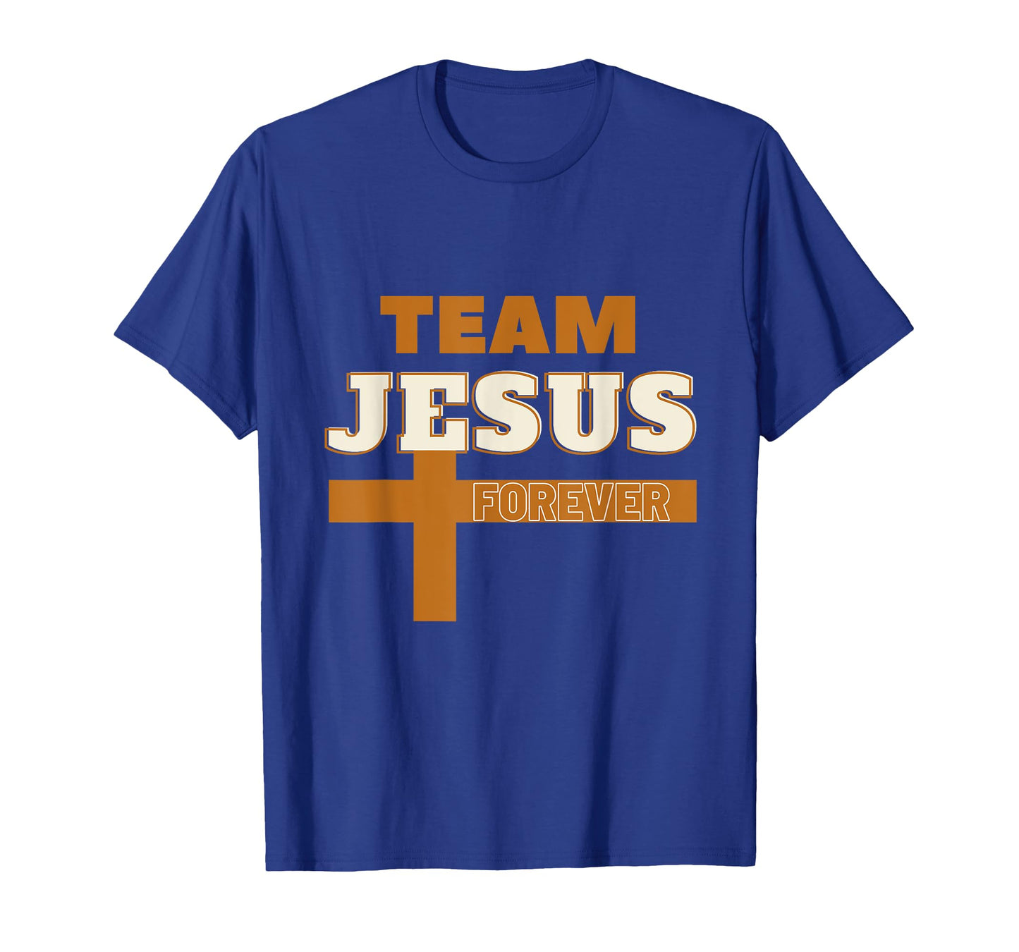 Team Jesus Forever Religious Tee, Christian Faith Inspired T-Shirt