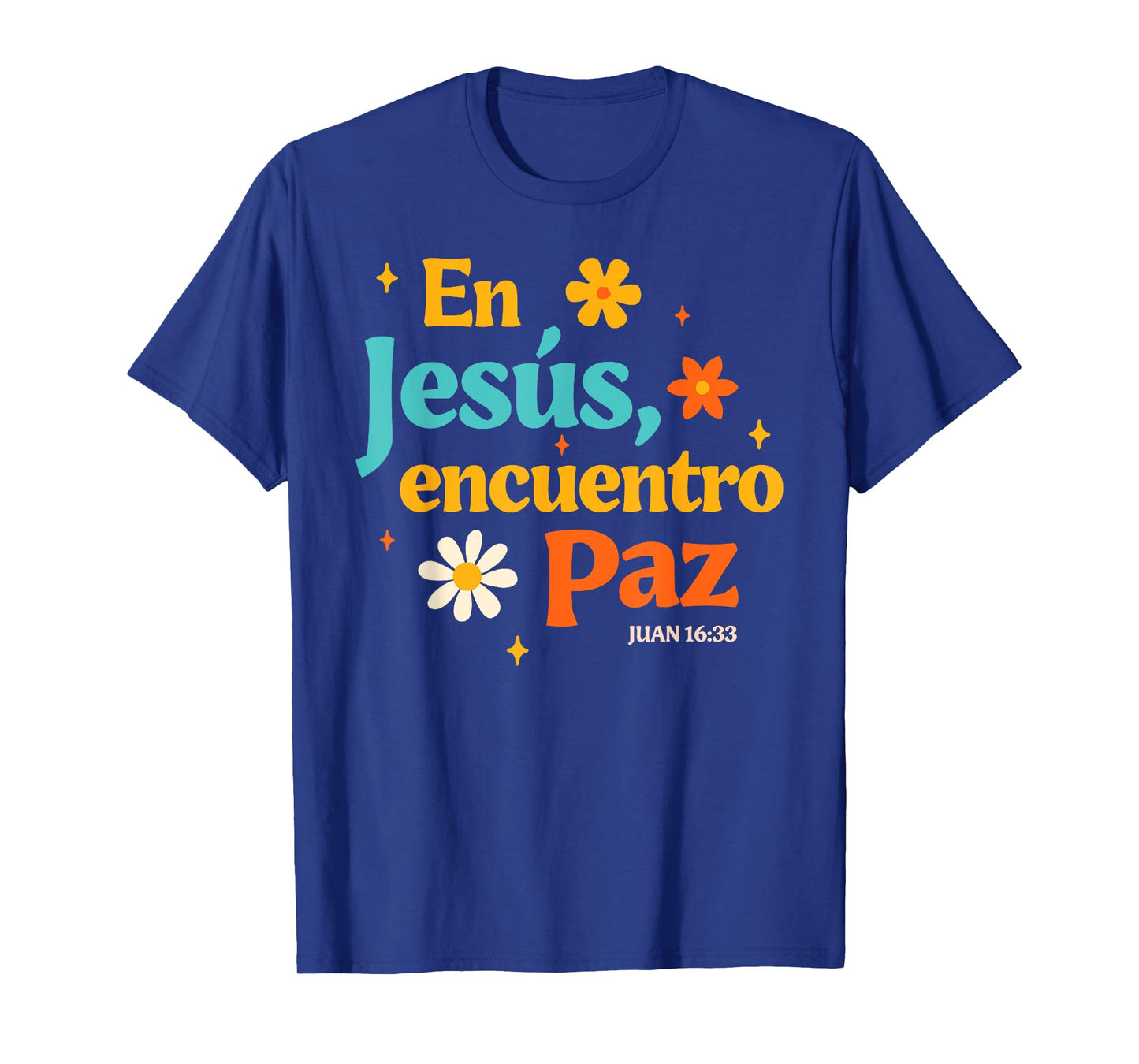 Spanish Jesus God Lover Religious En Jesus Encuentro Paz T-Shirt