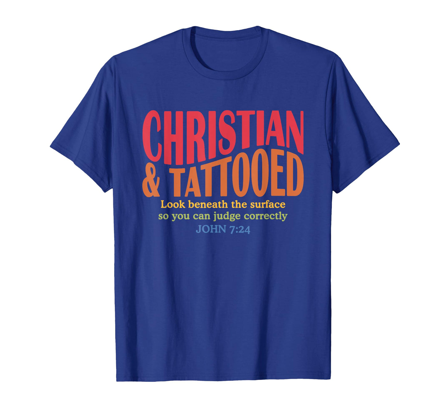 Christian & Tattooed Look Beneath The Surface Vintage T-Shirt