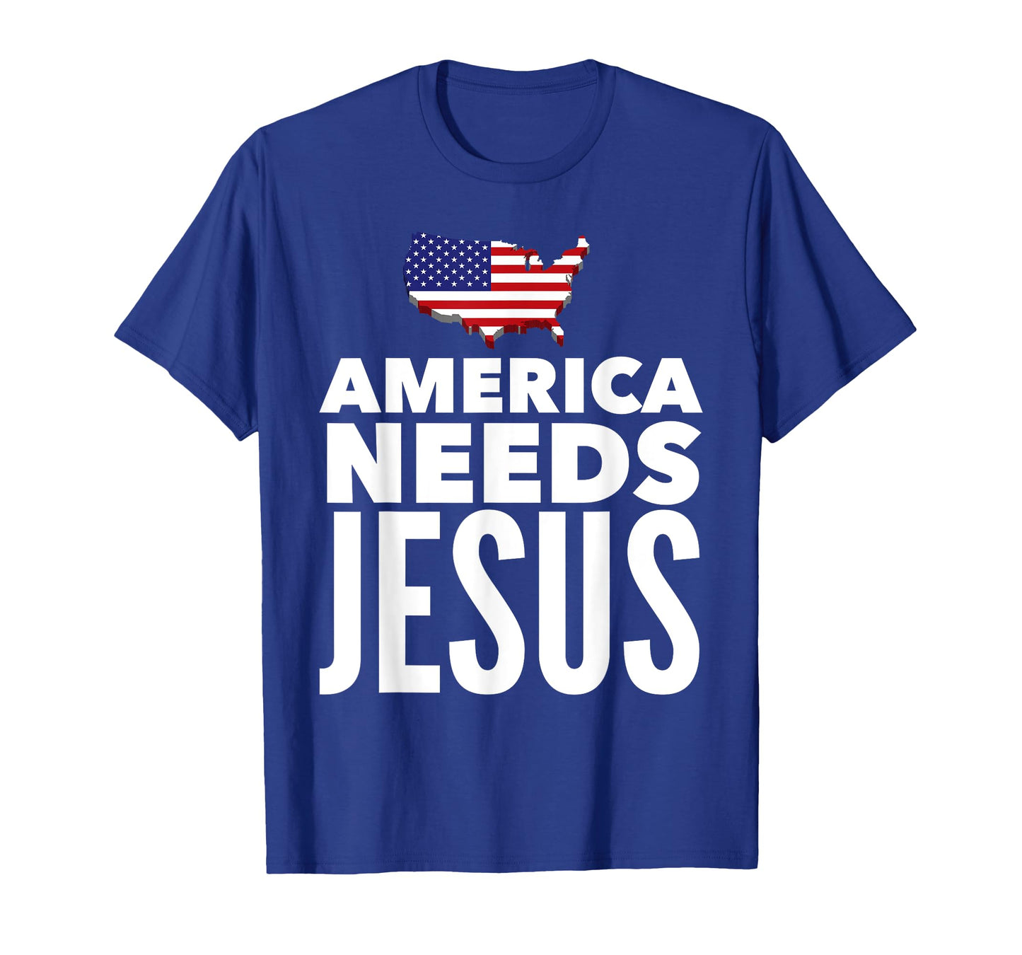 America Needs Jesus Christian Salvation Gospel Bible Gift T-Shirt