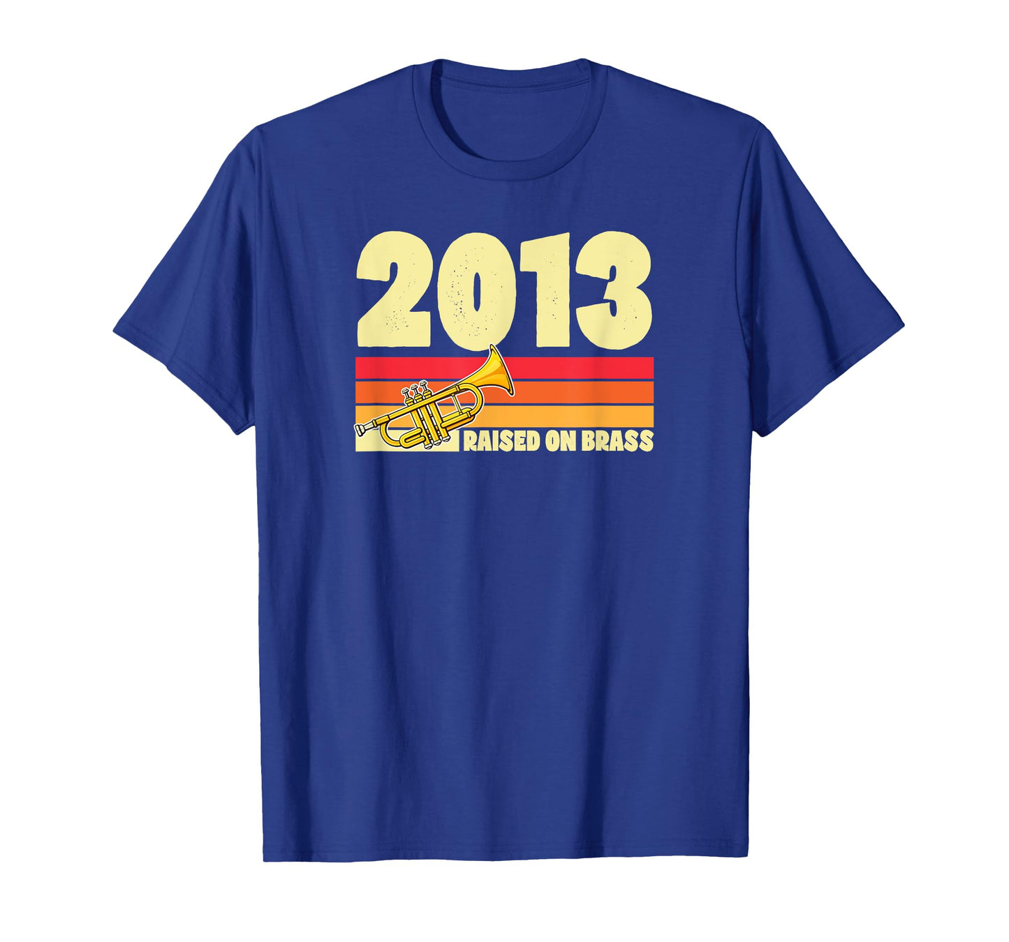Raised On Brass Since 2013 Trumpet Themed Birthday Party T-Shirt