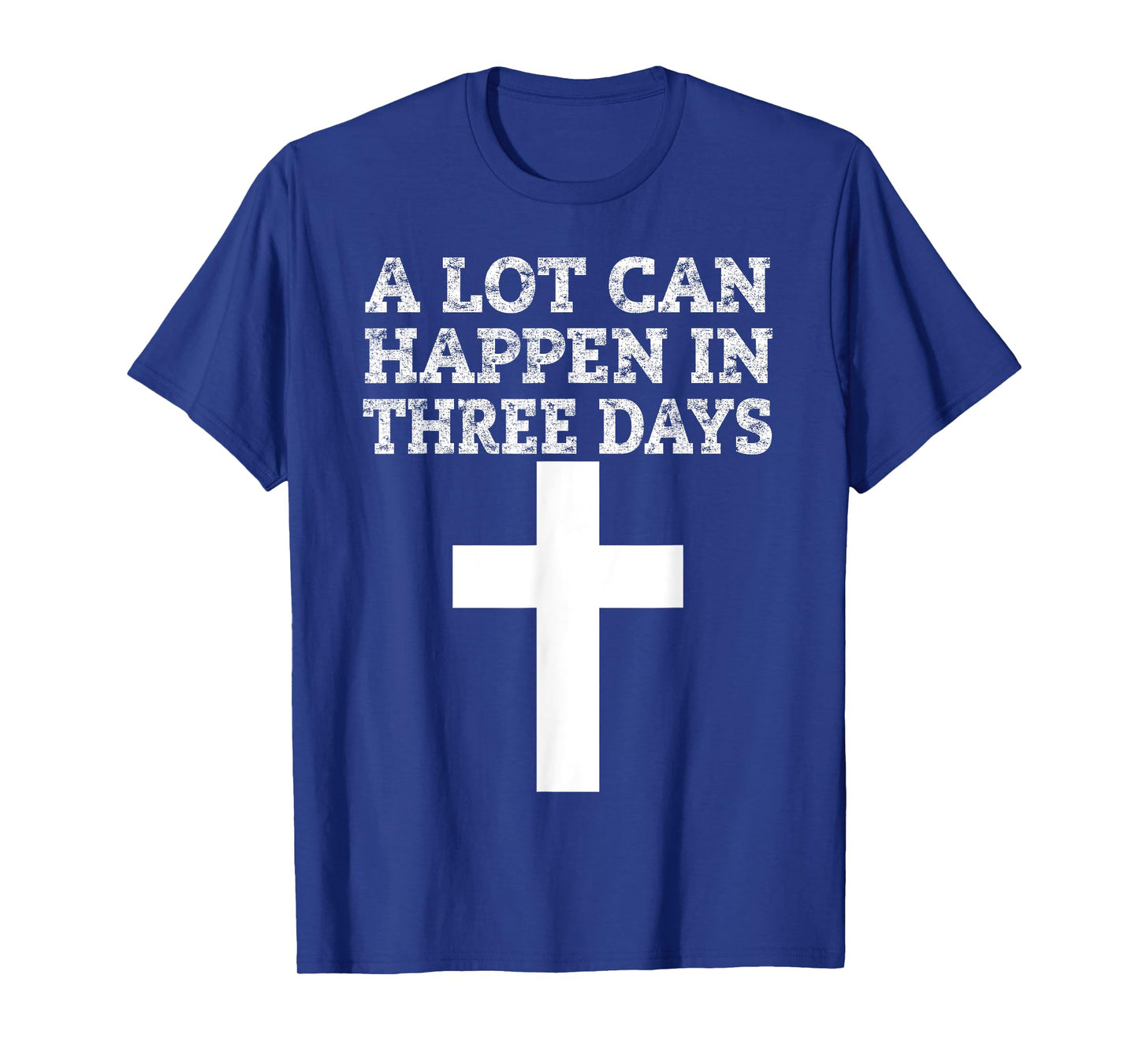 Easter Meaning Shirt, Death Burial Resurrection Christian T-Shirt