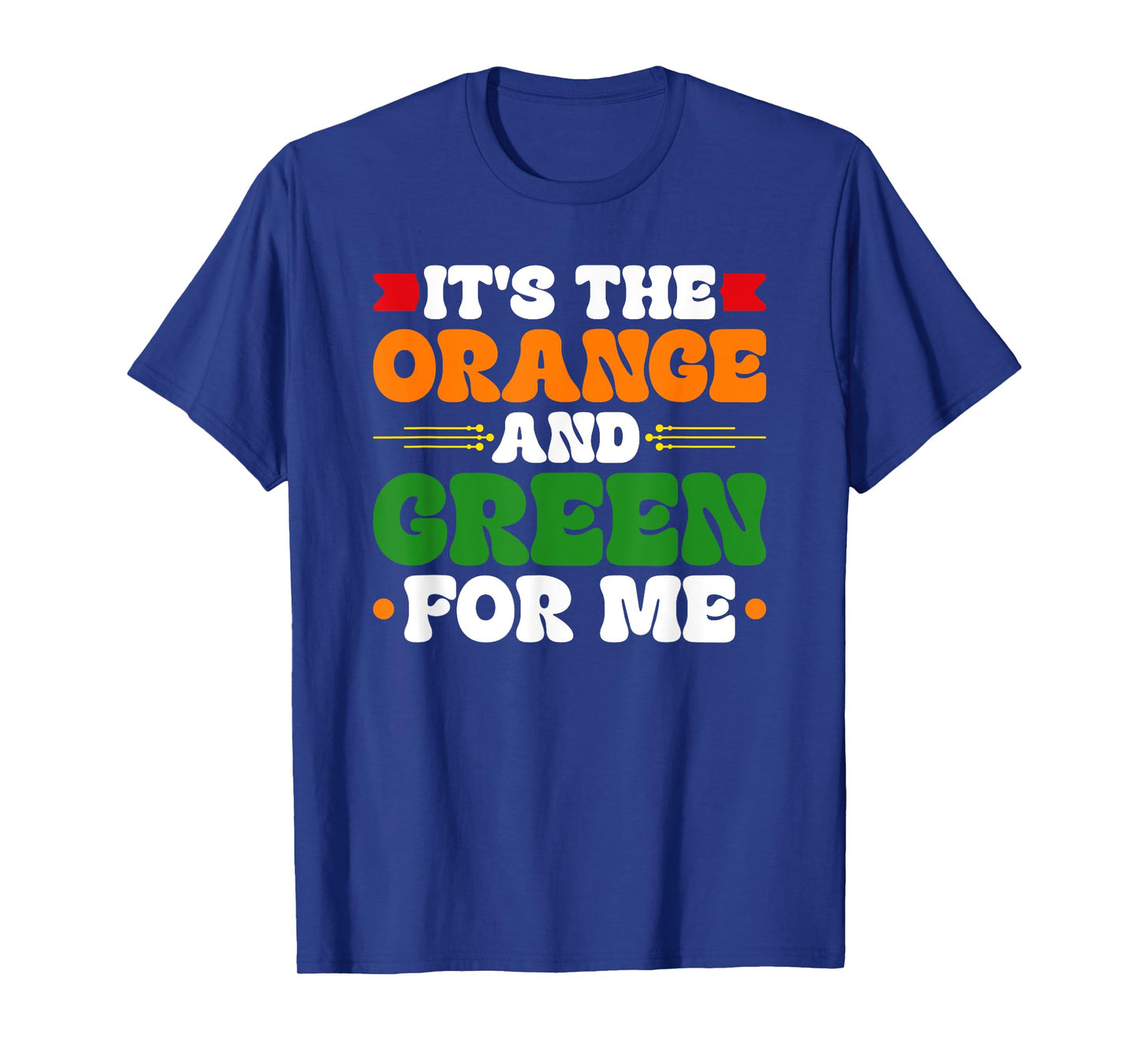 It's The Orange And Green For Me HBCU T-Shirt