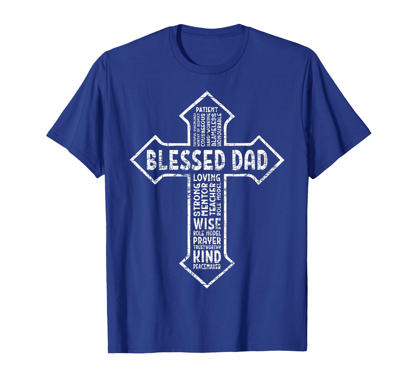 Mens Cross God Jesus Faith Christian Cross Daddy Papa Blessed Dad T-Shirt
