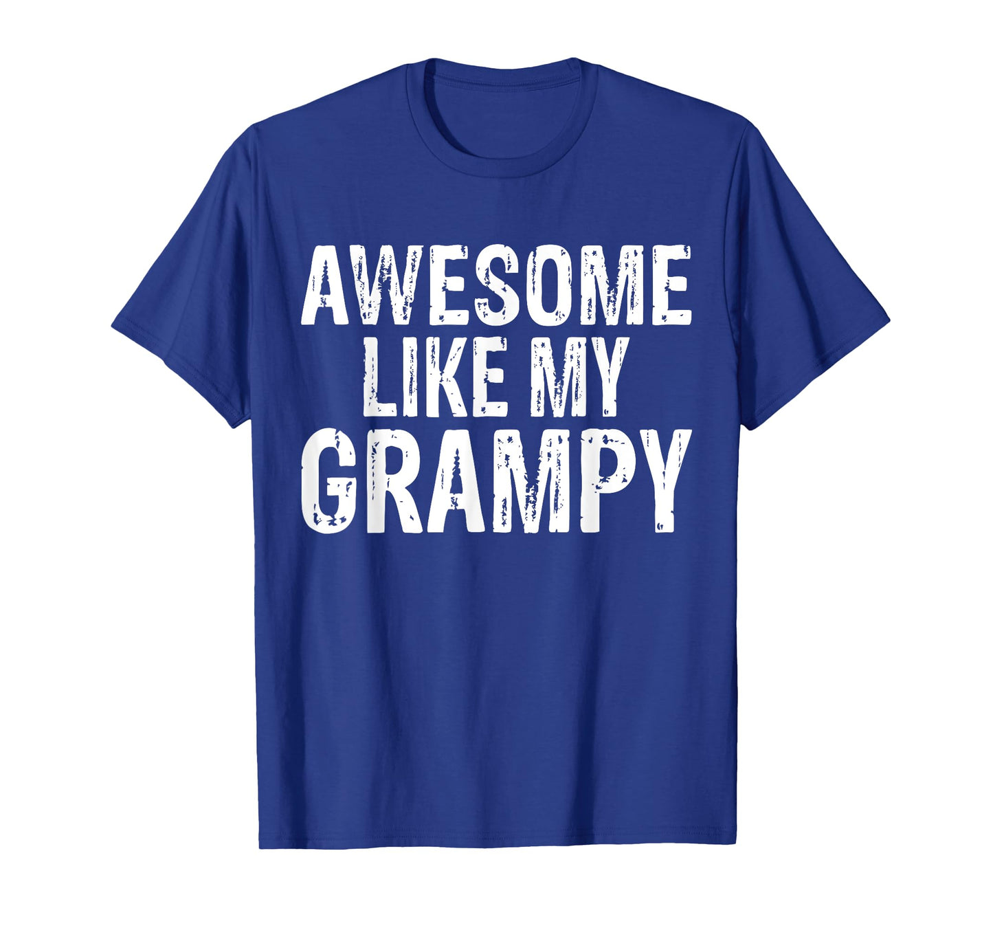 Awesome Like My Grampy Funny Granddaughter Grandson T-Shirt