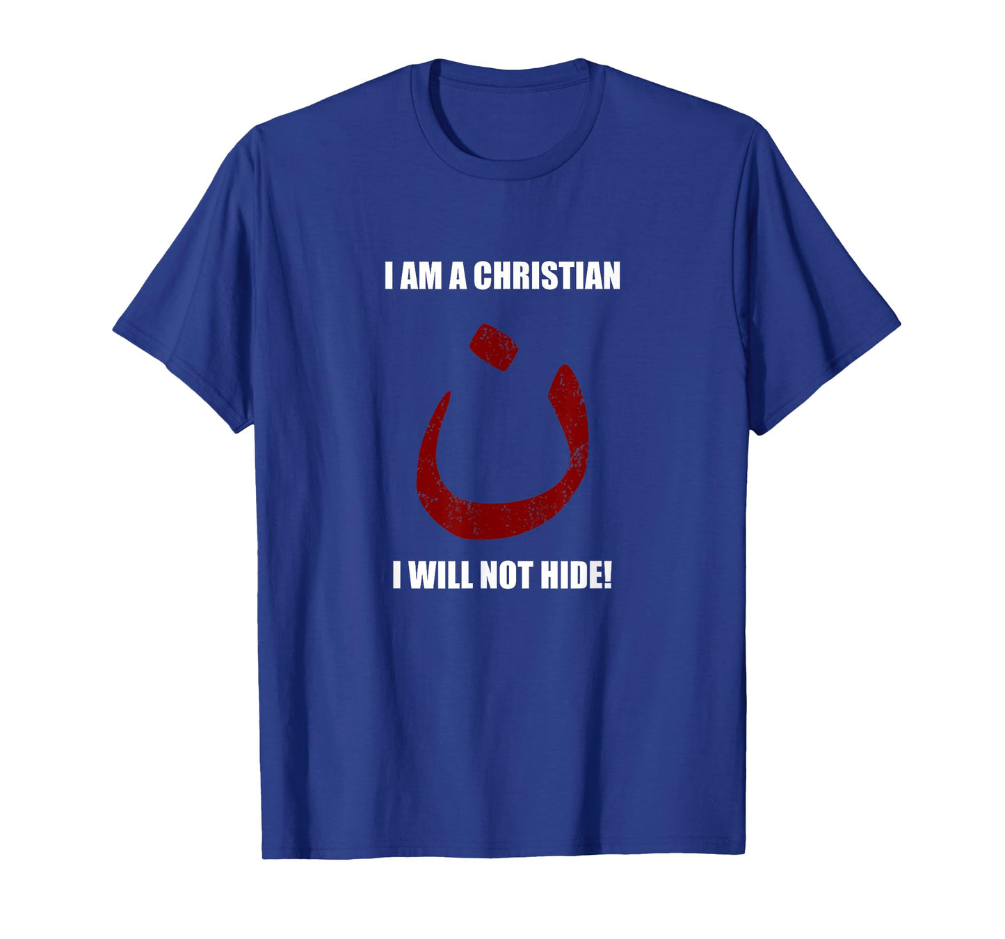 Christian Nazarene Symbol, I'm Not Hiding T Shirt T-Shirt
