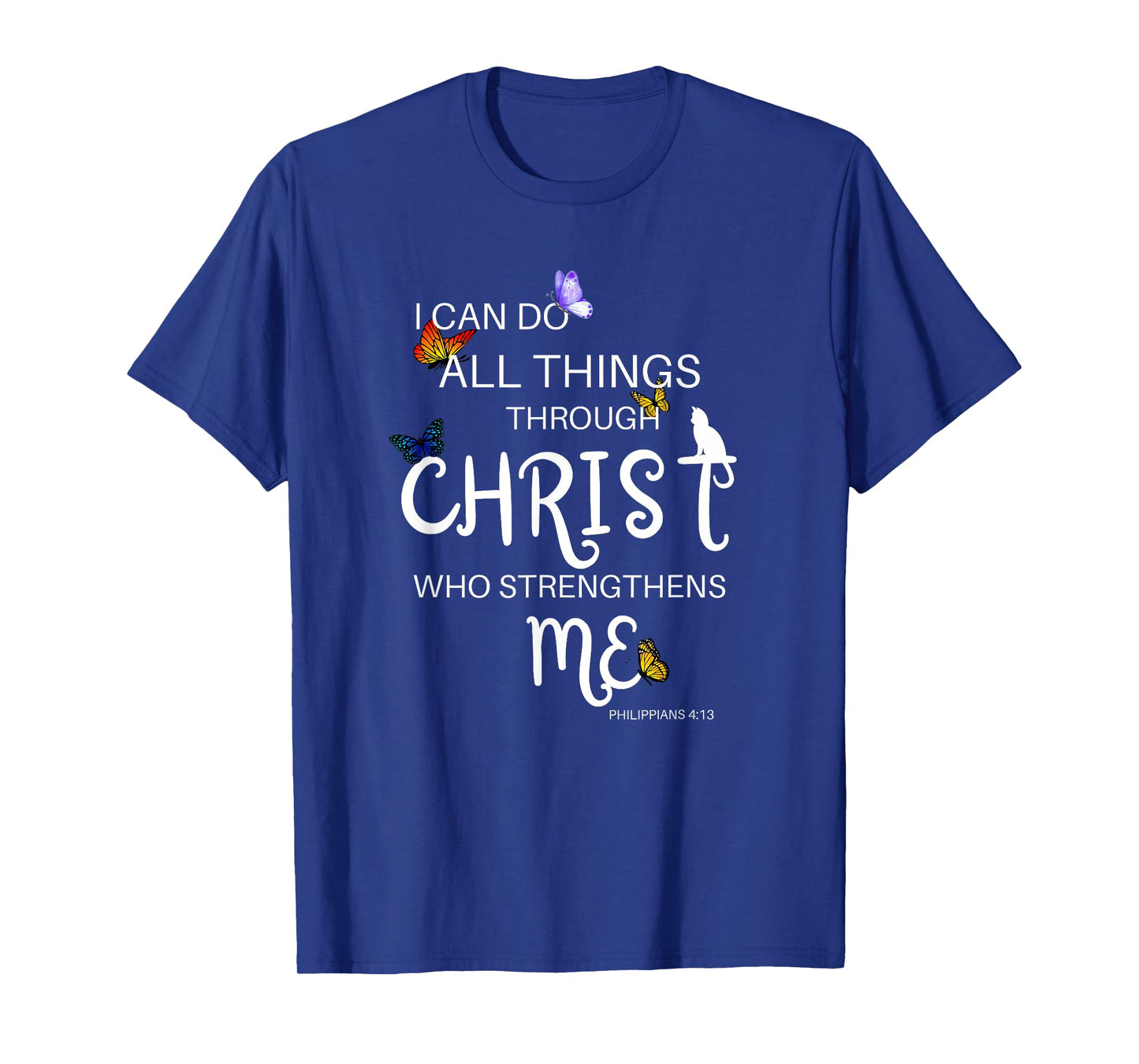 I Can Do All Things Through Christ Cat Religious T-Shirt for Men Women Girls Kids