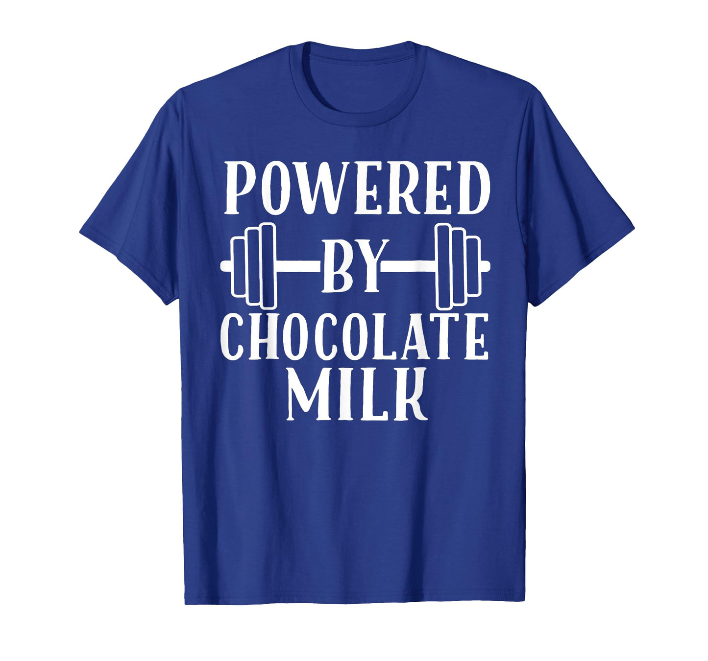 Powered By Chocolate Milk T-Shirt
