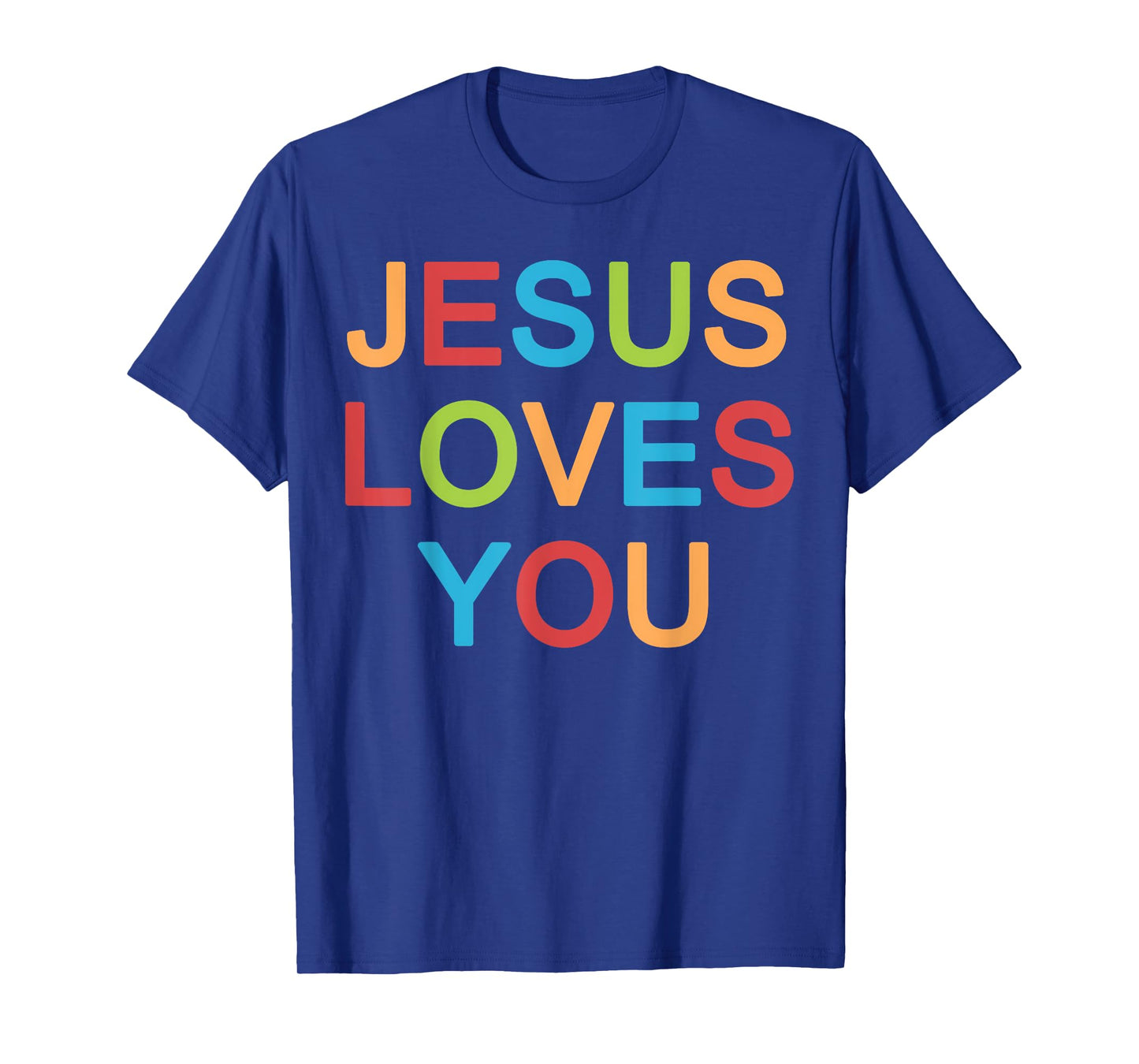 Jesus Loves You Christian T-Shirt