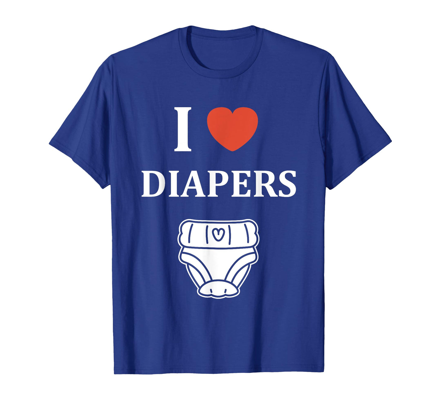 Minimalist Baby Parent Diaper Humor i love Diapers T-Shirt