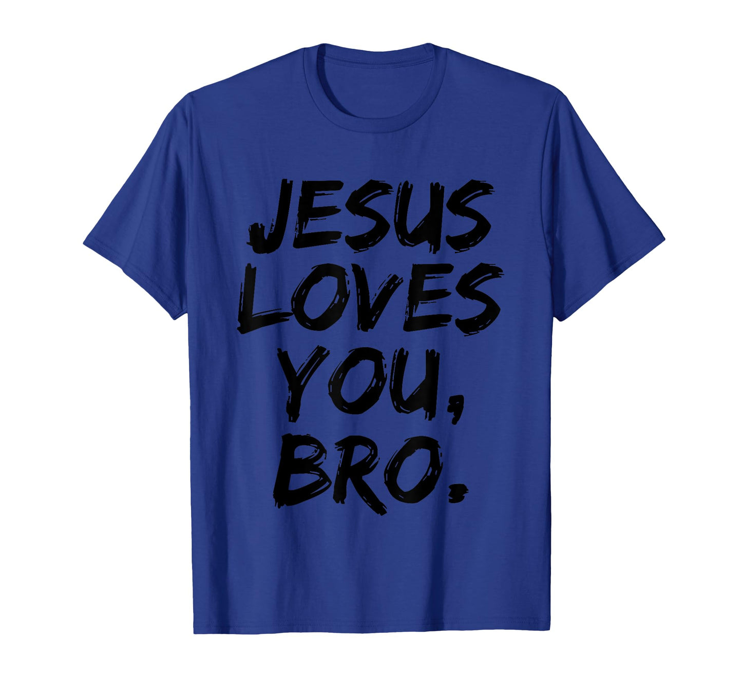 Jesus Loves You Bro Retro Christian Faith Funny Vintage T-Shirt