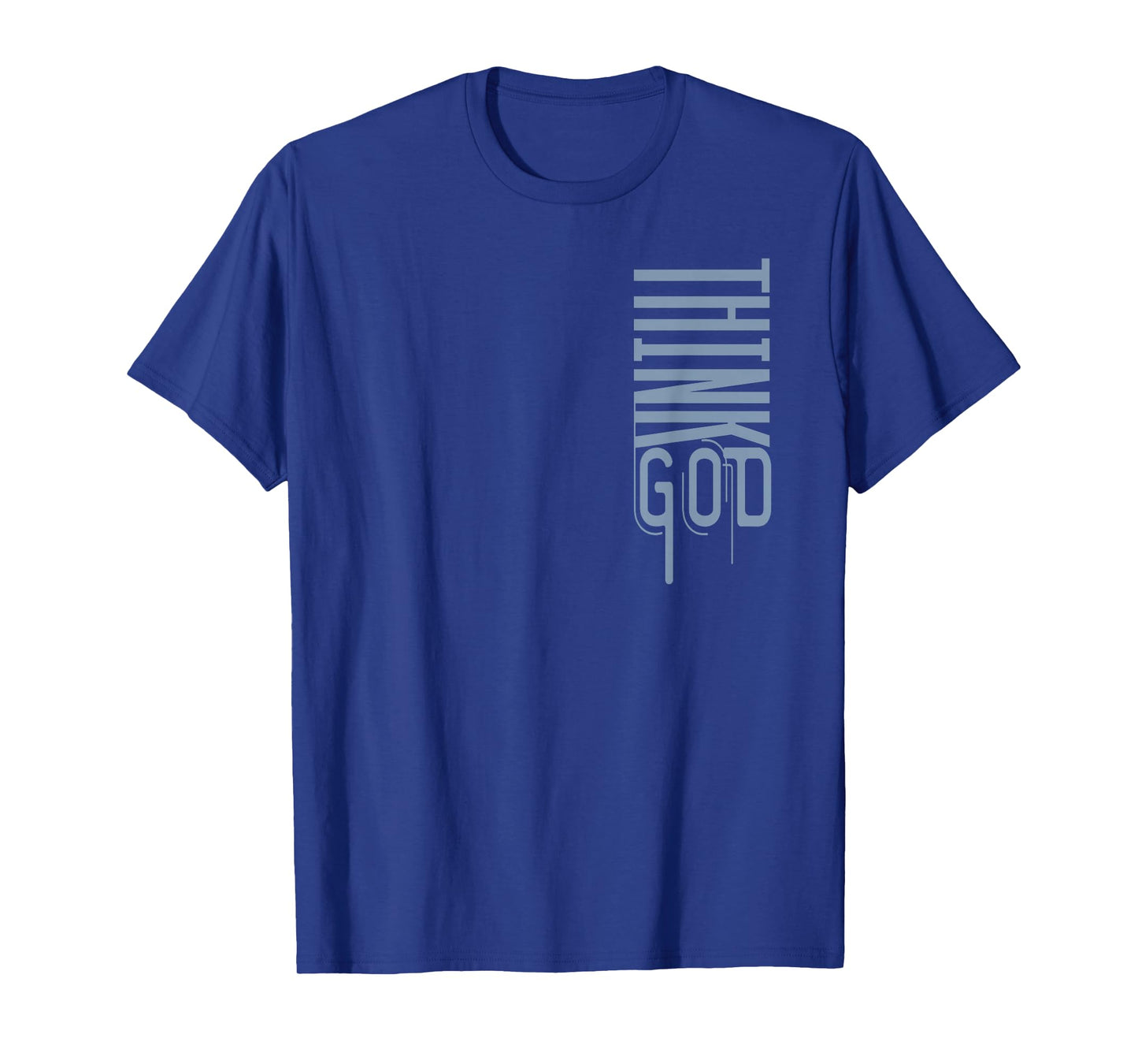 Thnk God T-Shirt