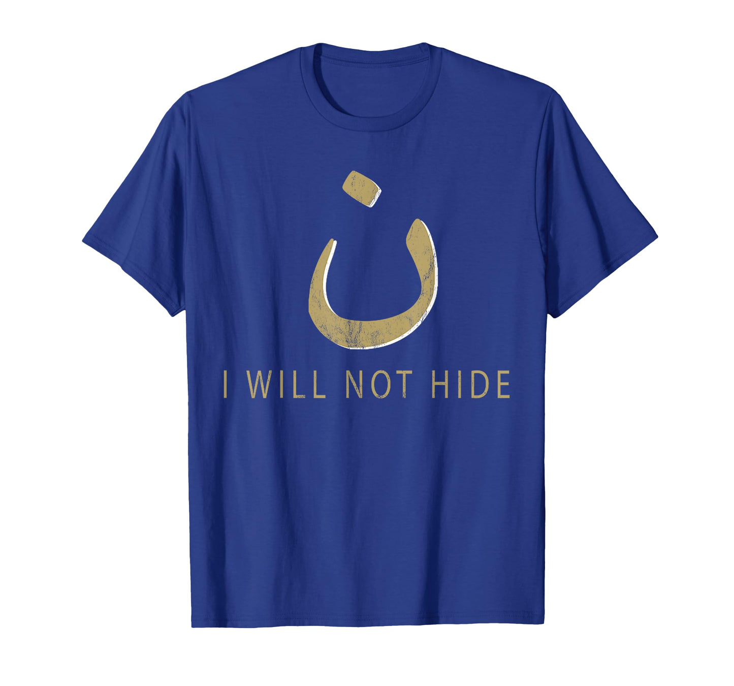 Vintage Nazarene Christian Will Not Hide Arabic Nun Noon T-Shirt