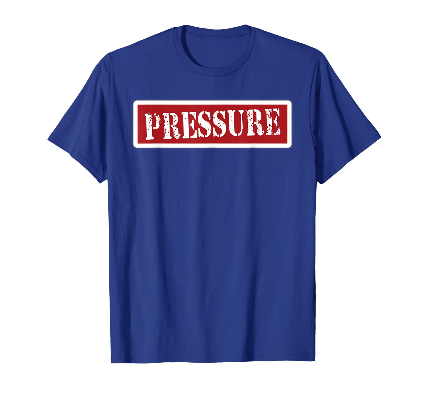 Pressure T-Shirt