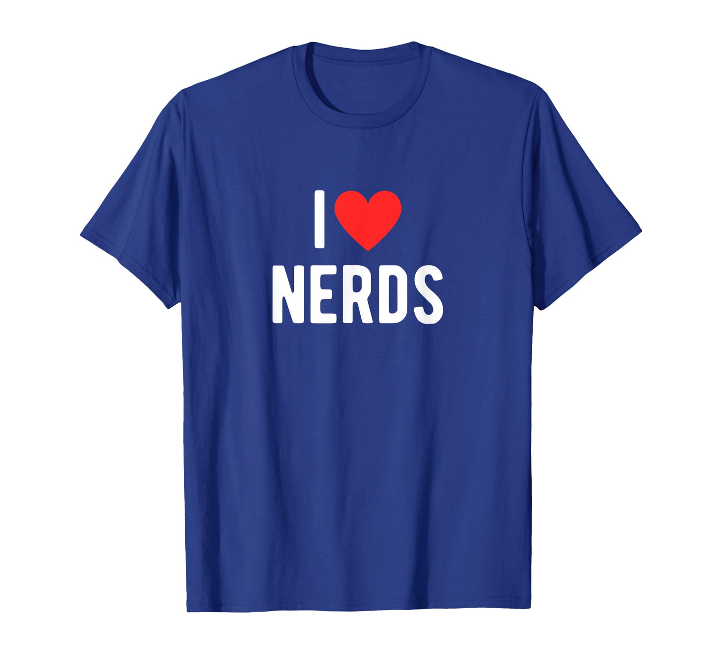 I Love Nerds Funny Geeky Graphic Heart Nerd T-Shirt