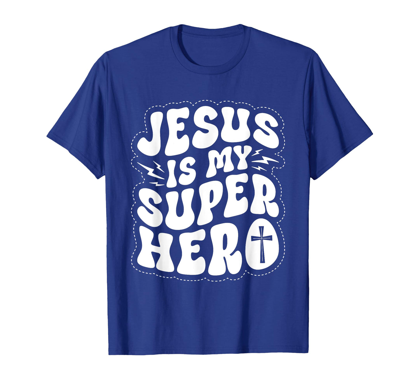 Jesus is My Superhero - Christian Religious T-Shirt