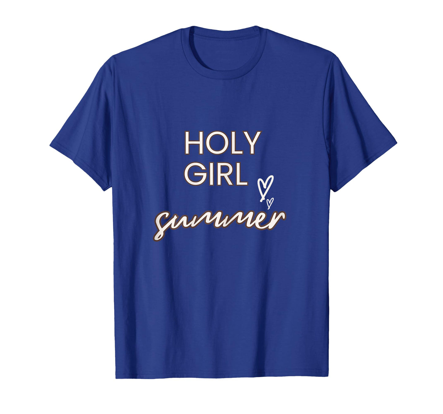 Fun Holy Girl Summer- For Christian Faith Blessed Beyond T-Shirt
