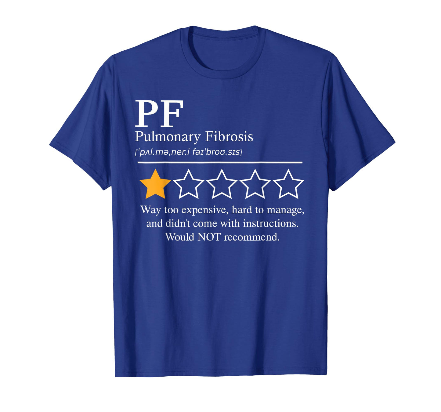 Pulmonary Fibrosis Awareness 2025 Lung Disease Not Recommend T-Shirt