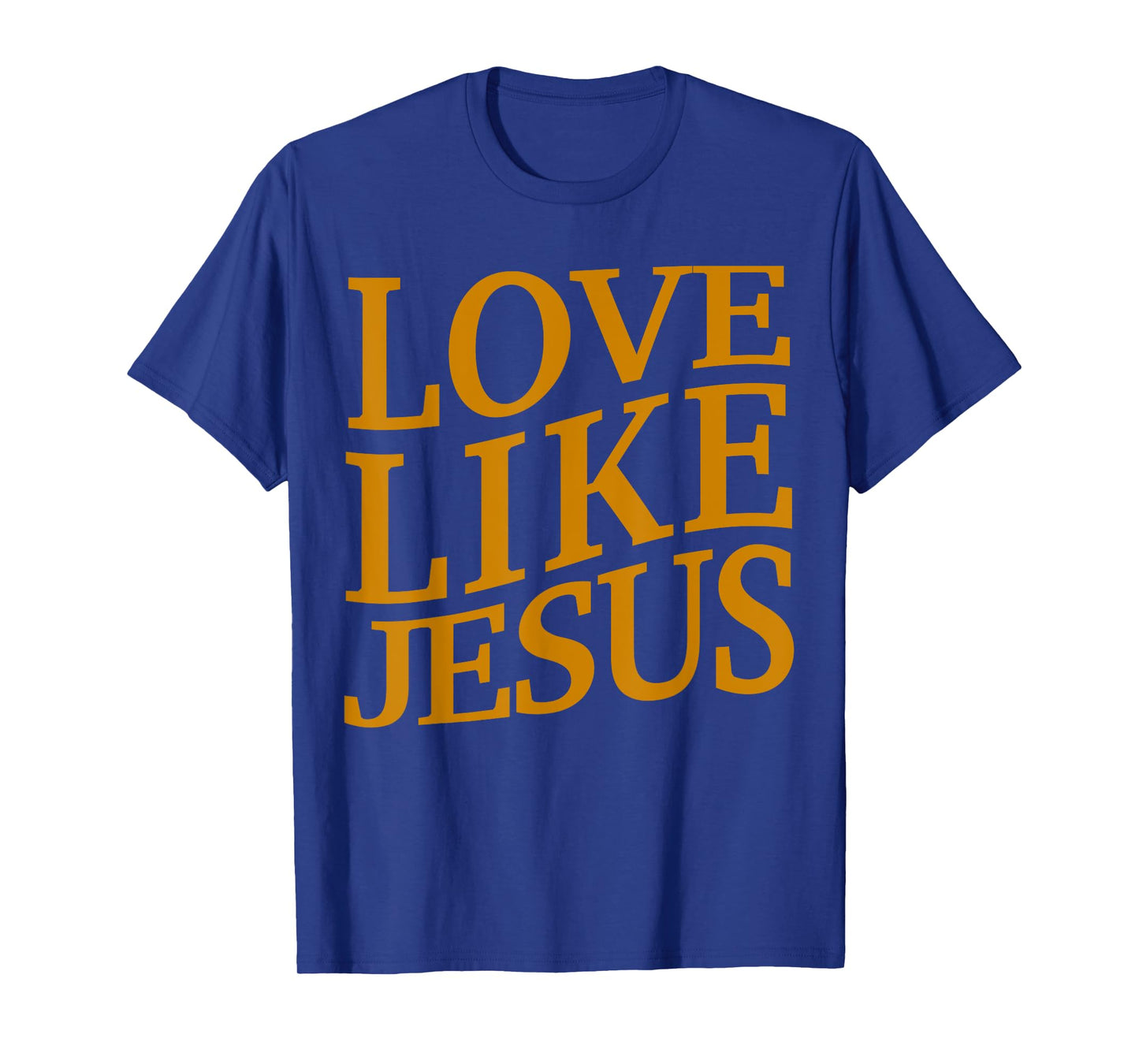 Toddler Love Like Jesus Christian God Son Sister Girl Women T-Shirt