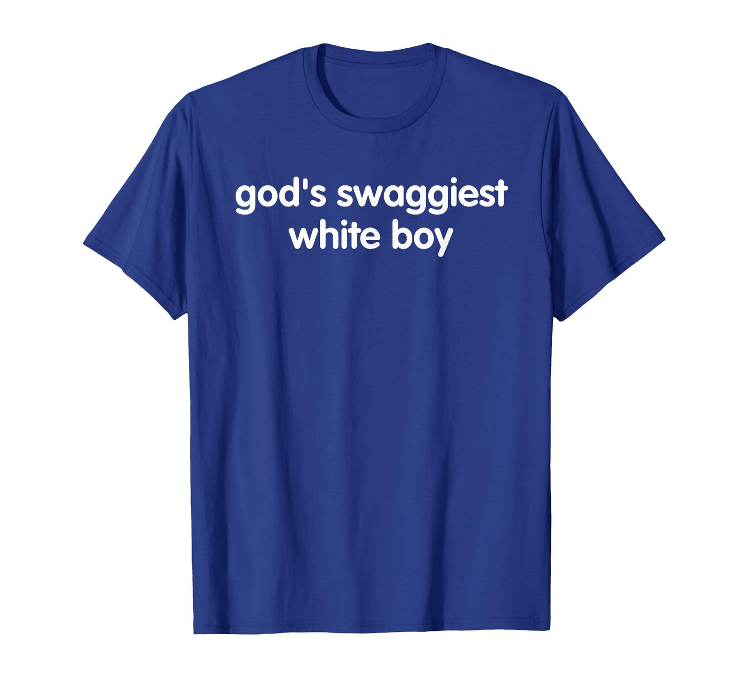 God's Swaggiest White Boy Funny Design T-Shirt