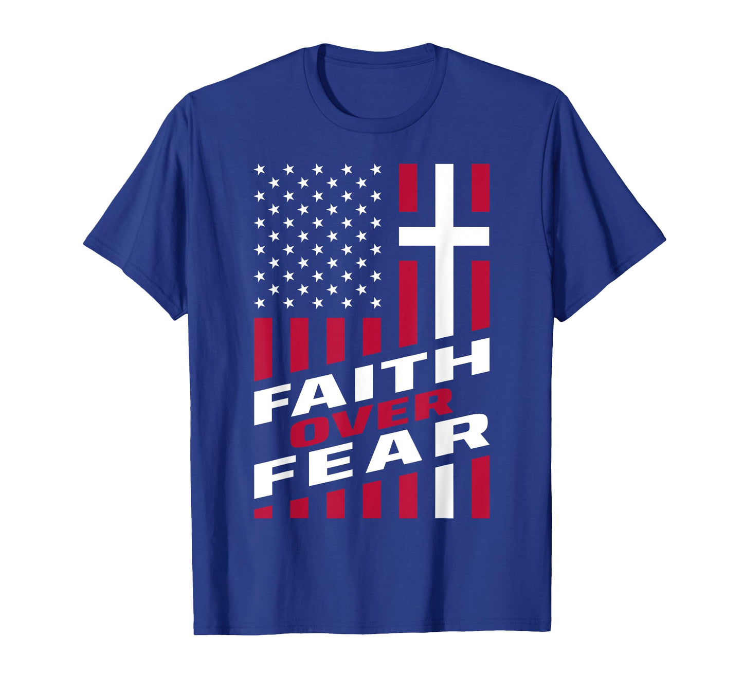 Faith Over Fear Christ Christian Cross US USA American Flag T-Shirt