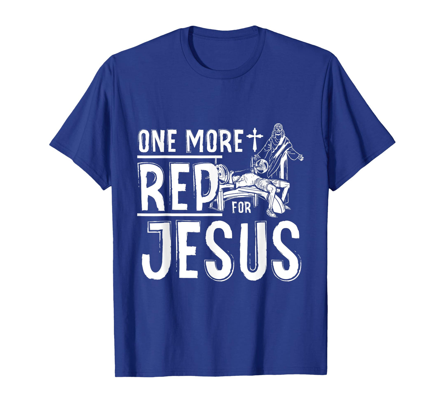 Work Out Bodybuilding, One More Rep For Jesus Bench Press T-Shirt