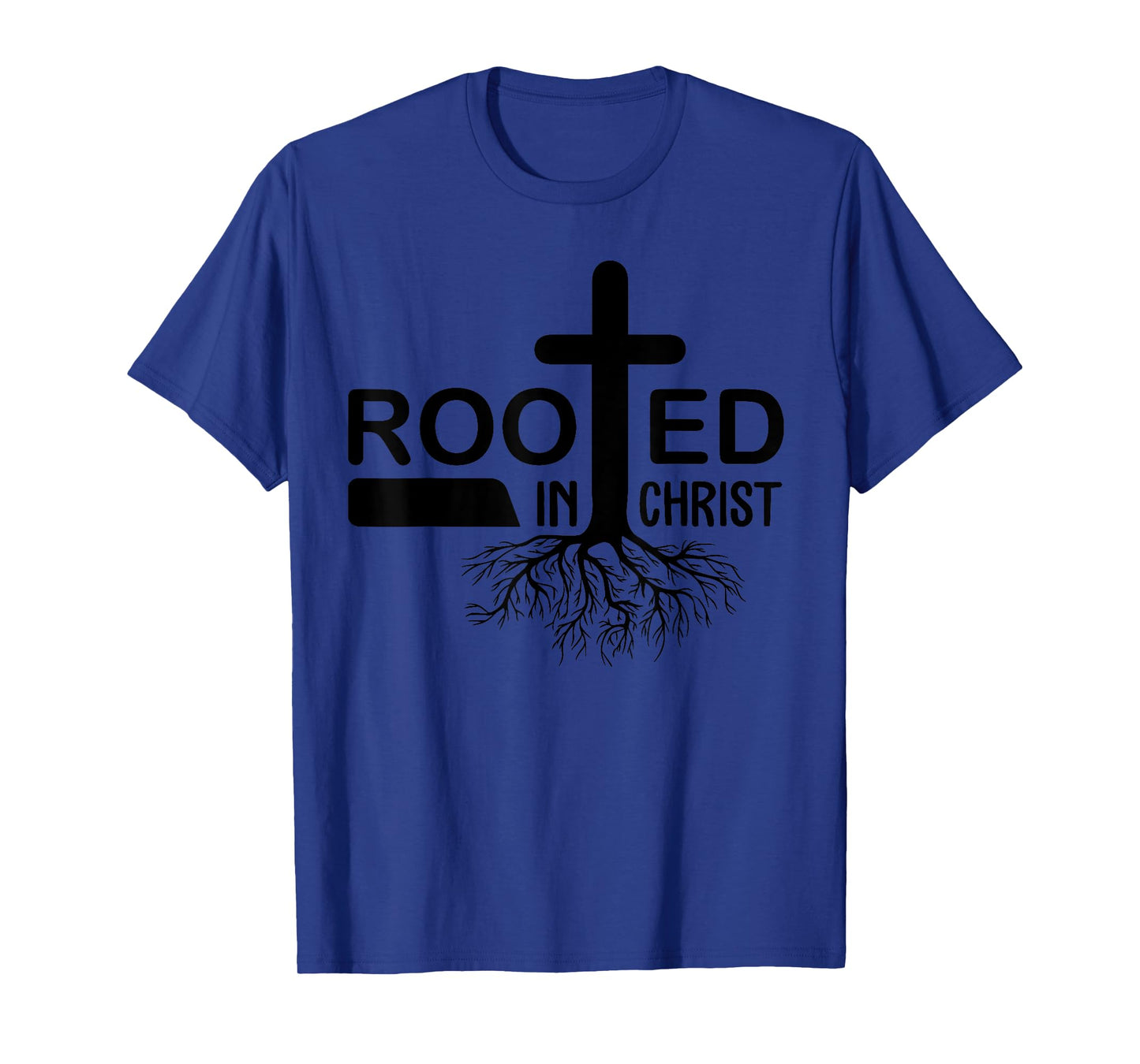 Rooted In Christ T-Shirt