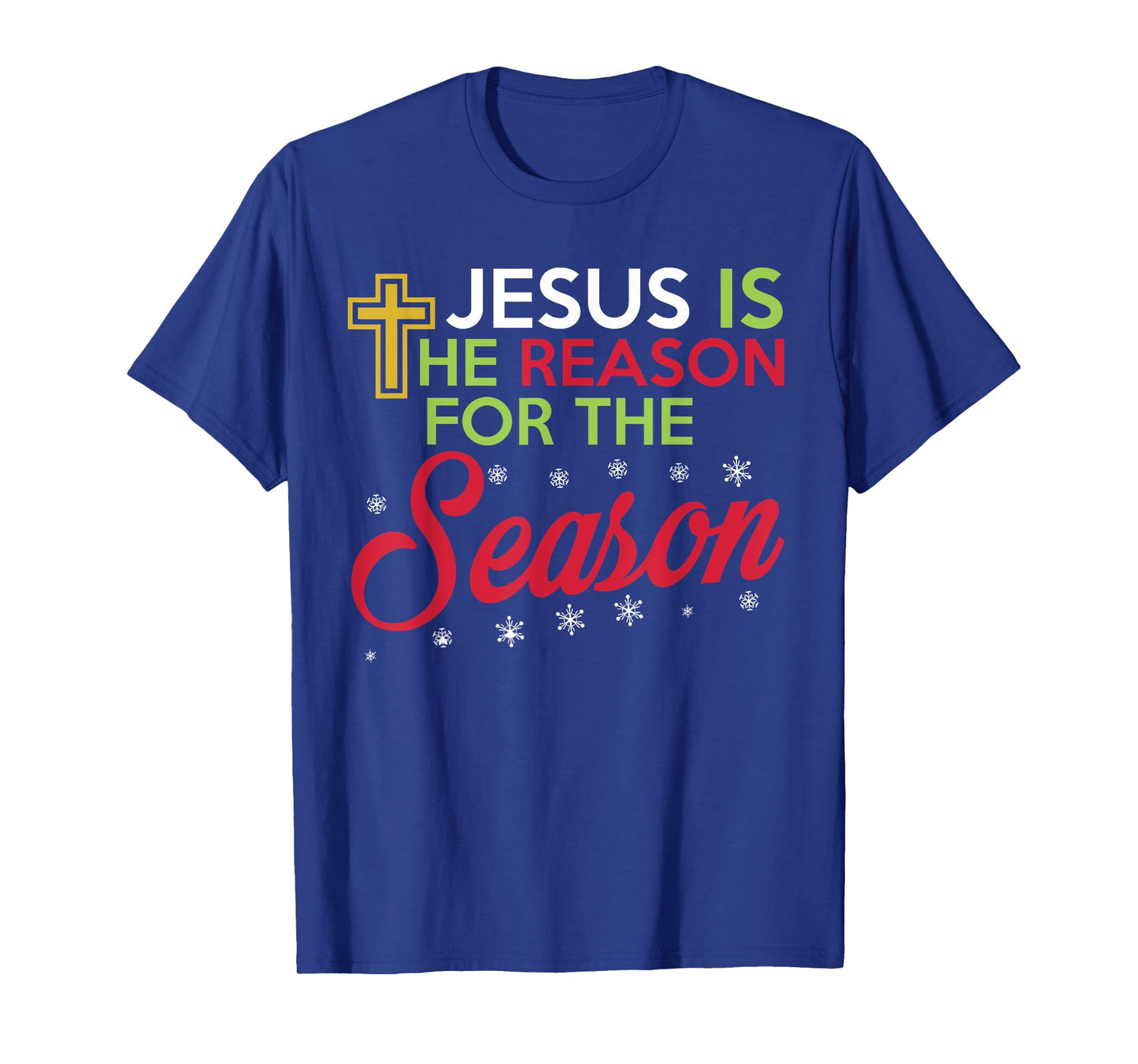 Jesus Is The Reason For The Season T-Shirt (Plain) T-Shirt