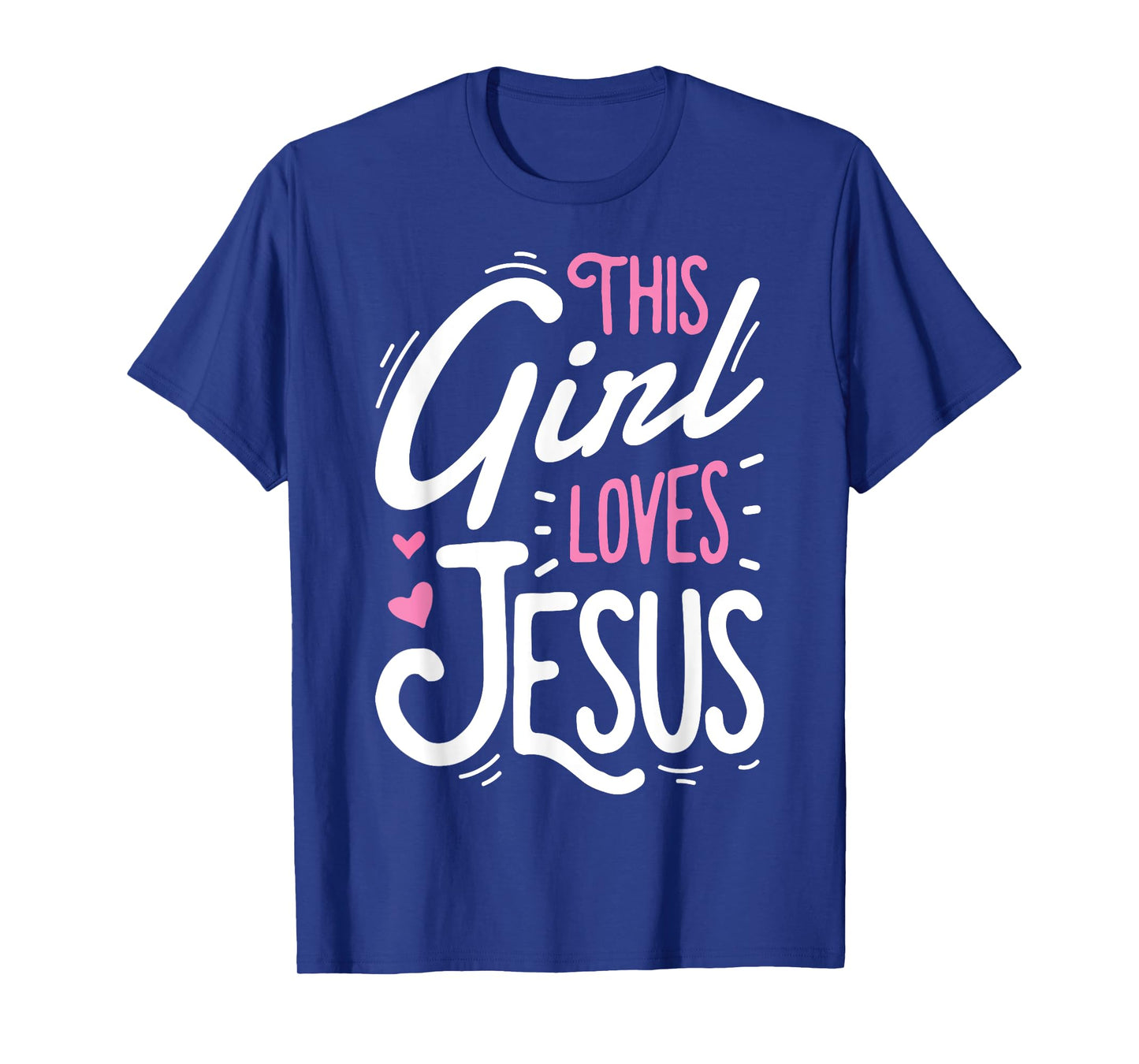 This Girl Loves Jesus Funny Christian Faith Religious Women T-Shirt