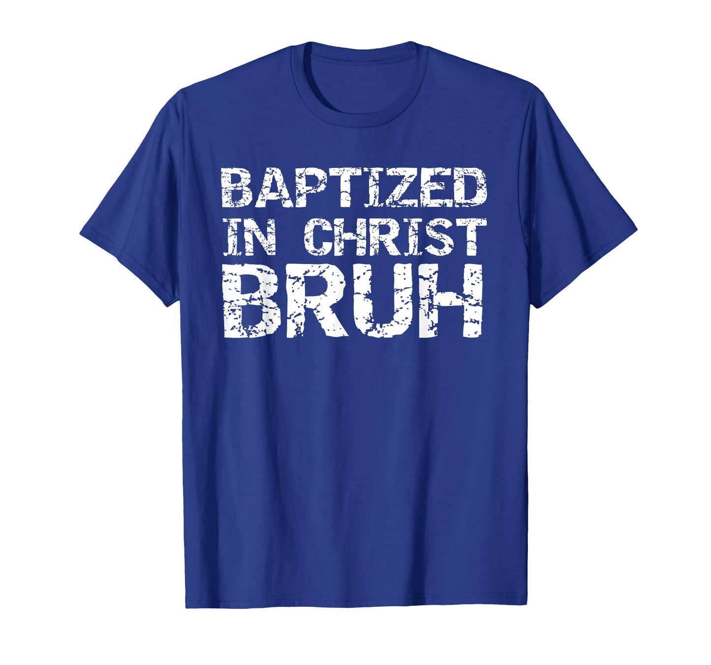 Funny After Baptism Shirt for Boys Baptized in Christ Bruh T-Shirt