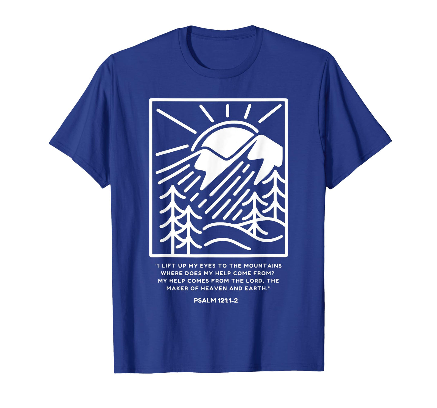 Mountain Sunrise Religion Psalm 121-1-2 Bible Christian T-Shirt