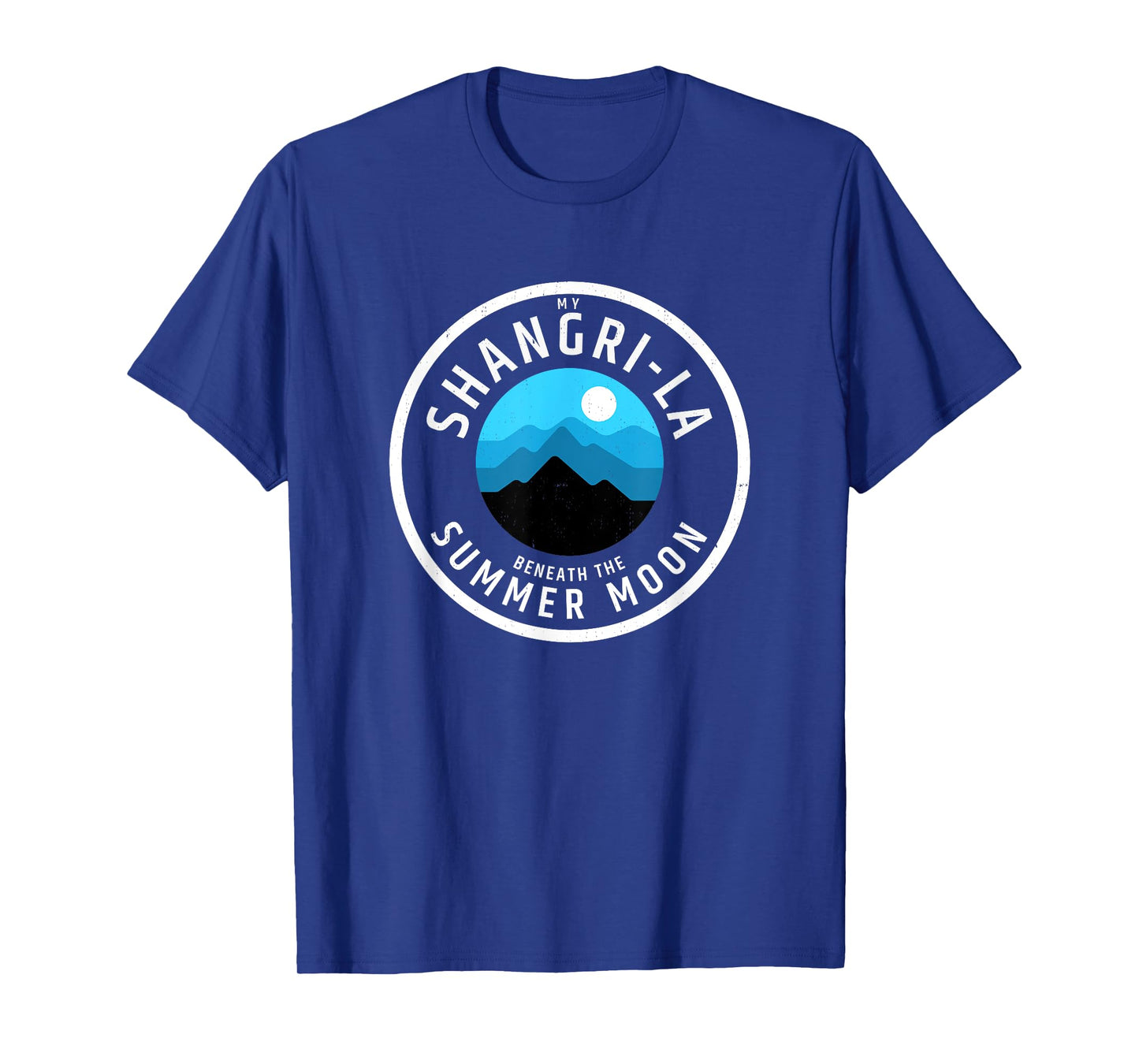 My Shangri-La Beneath the Summer Moon T-Shirt
